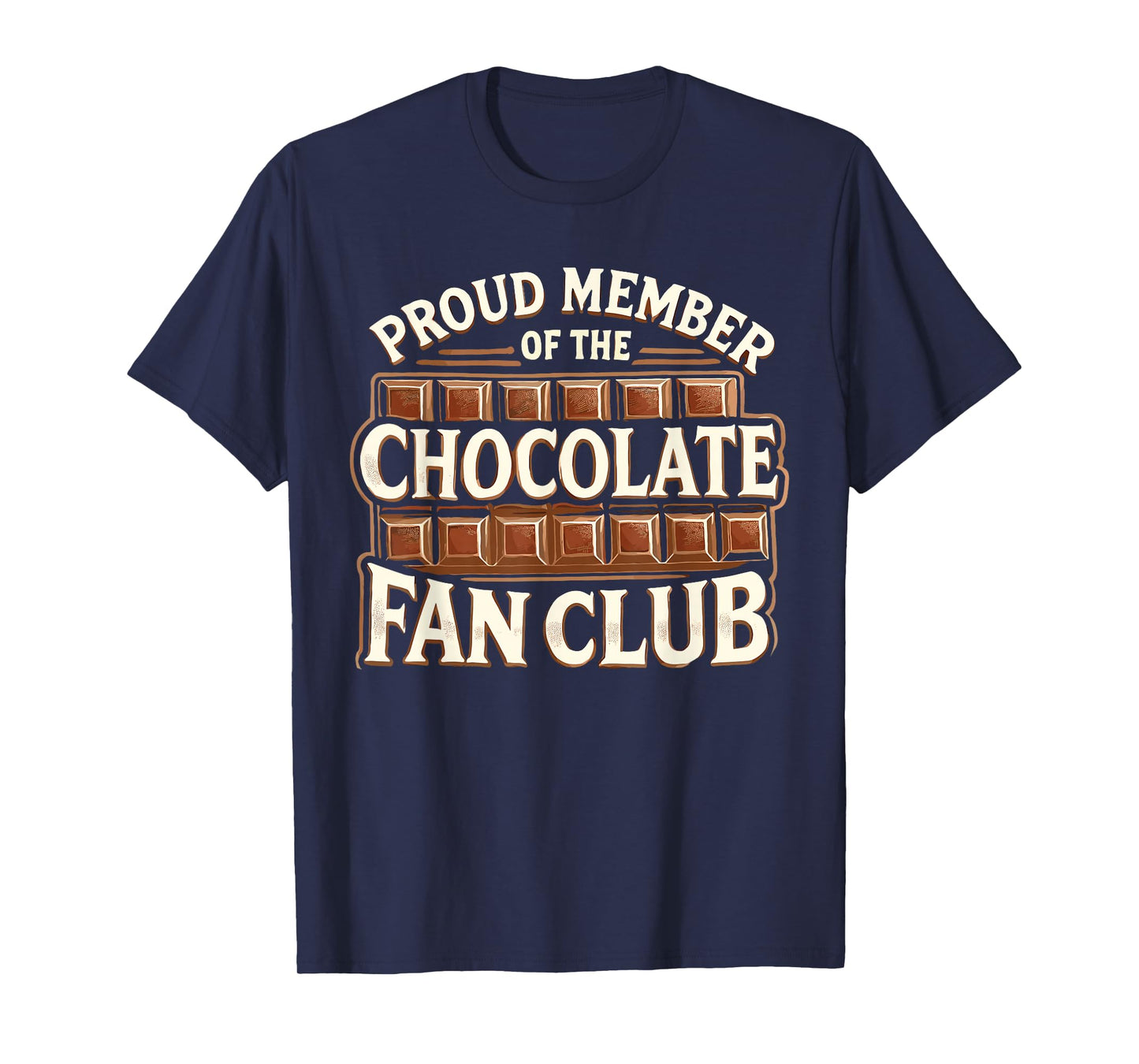 Member Of The Chocolate Fan Club T-Shirt