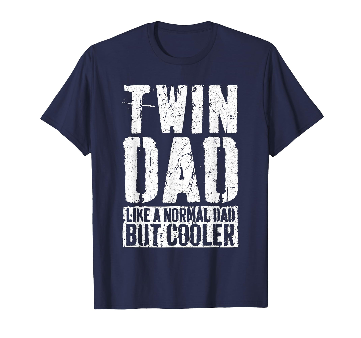 Twin Dad Shirt Men Dad Of Twins Fathers Day T-Shirt
