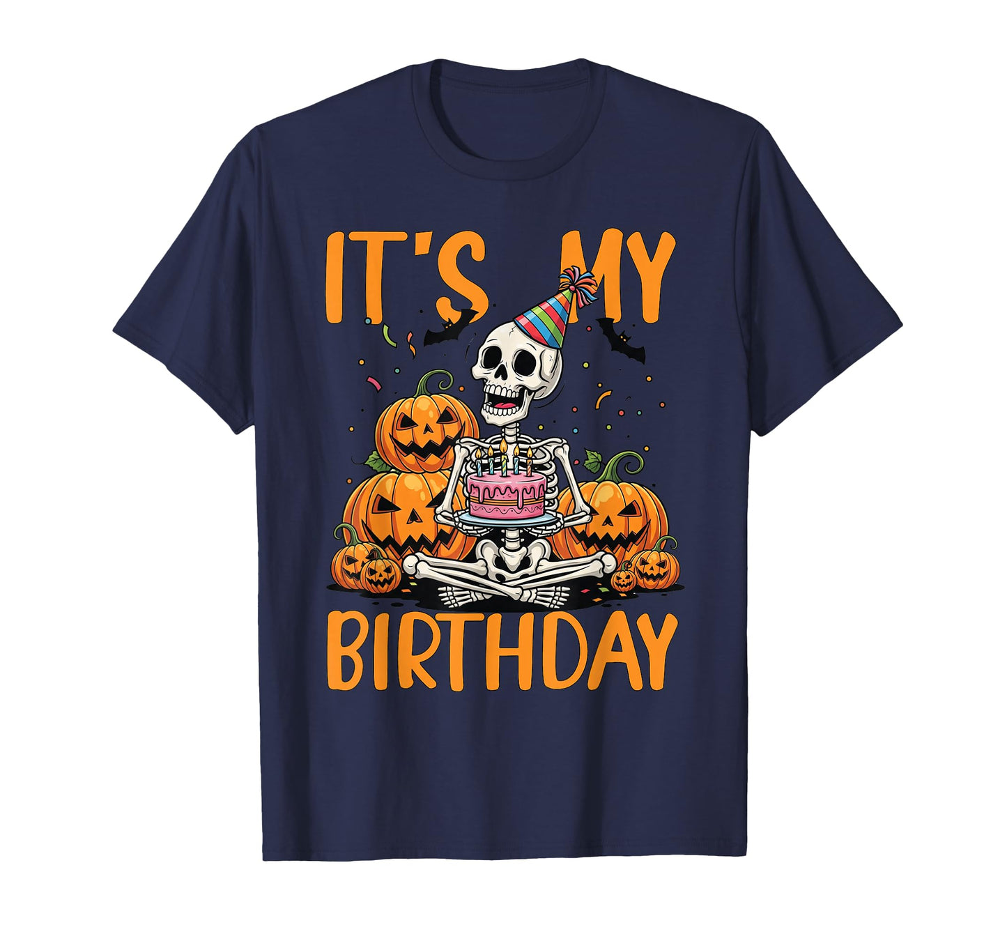 It's My Birthday Skeleton Happy Halloween Birthday Party T-Shirt