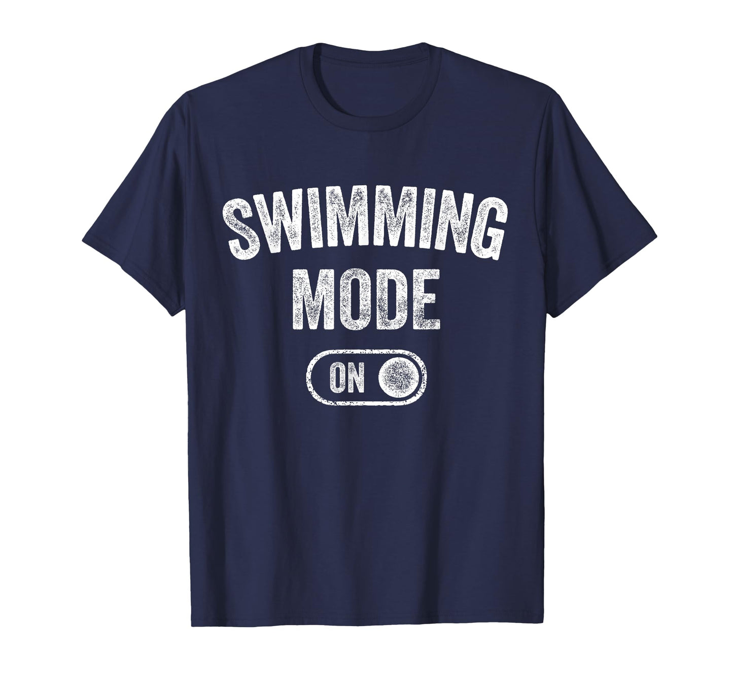 Swimming Mode On Funny Swimmer Gift Diver Coach T-Shirt