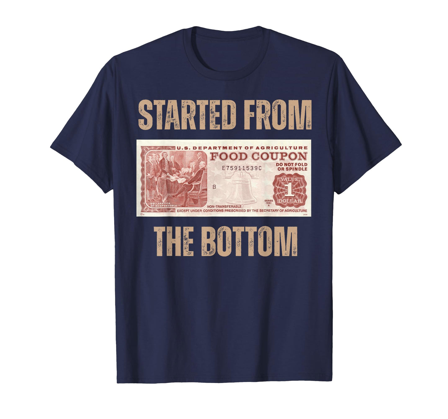 Started from Food Stamp Amounts In Each State the bottom T-Shirt