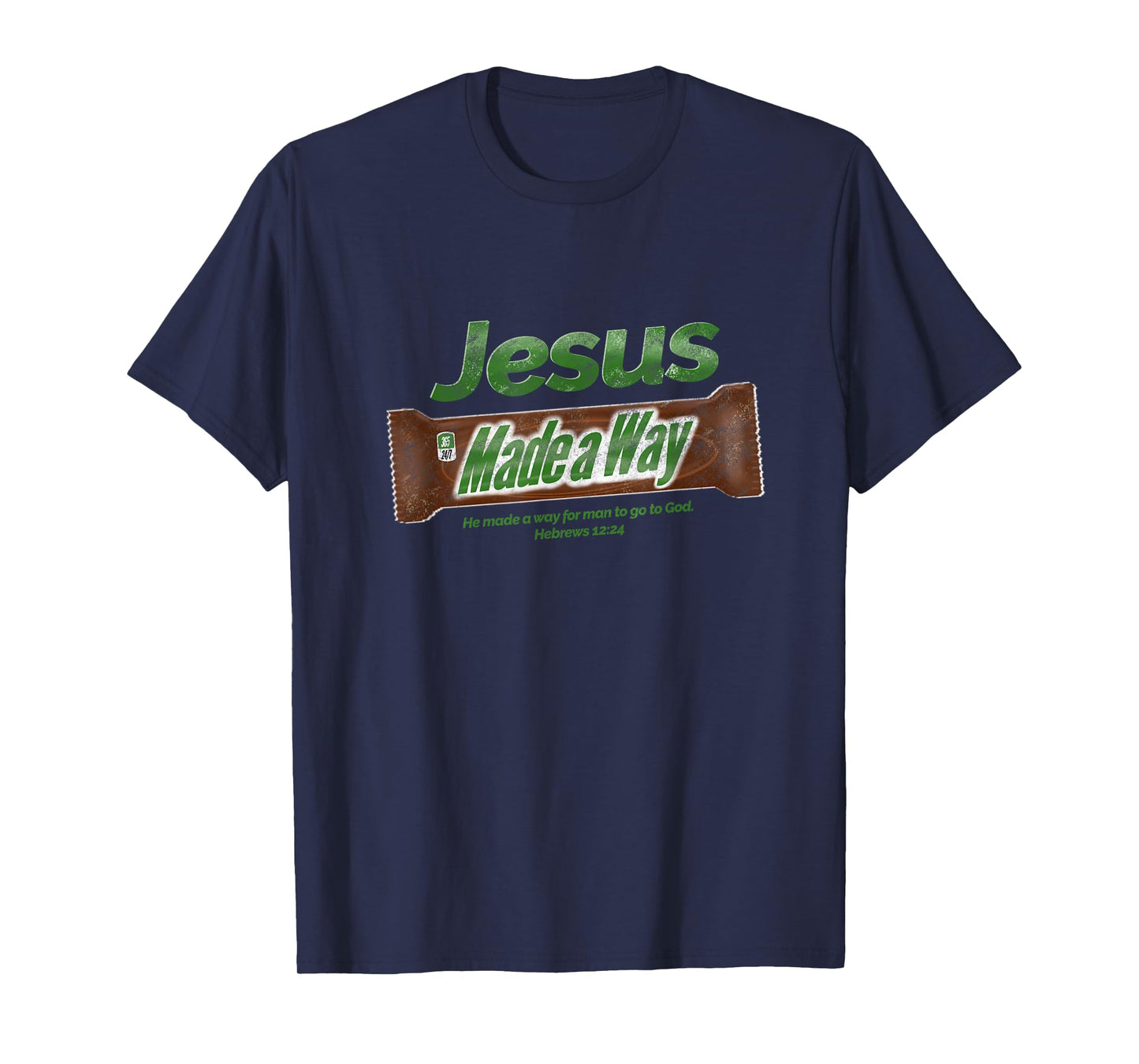 Jesus Candy Bar Christian Gift T-Shirt
