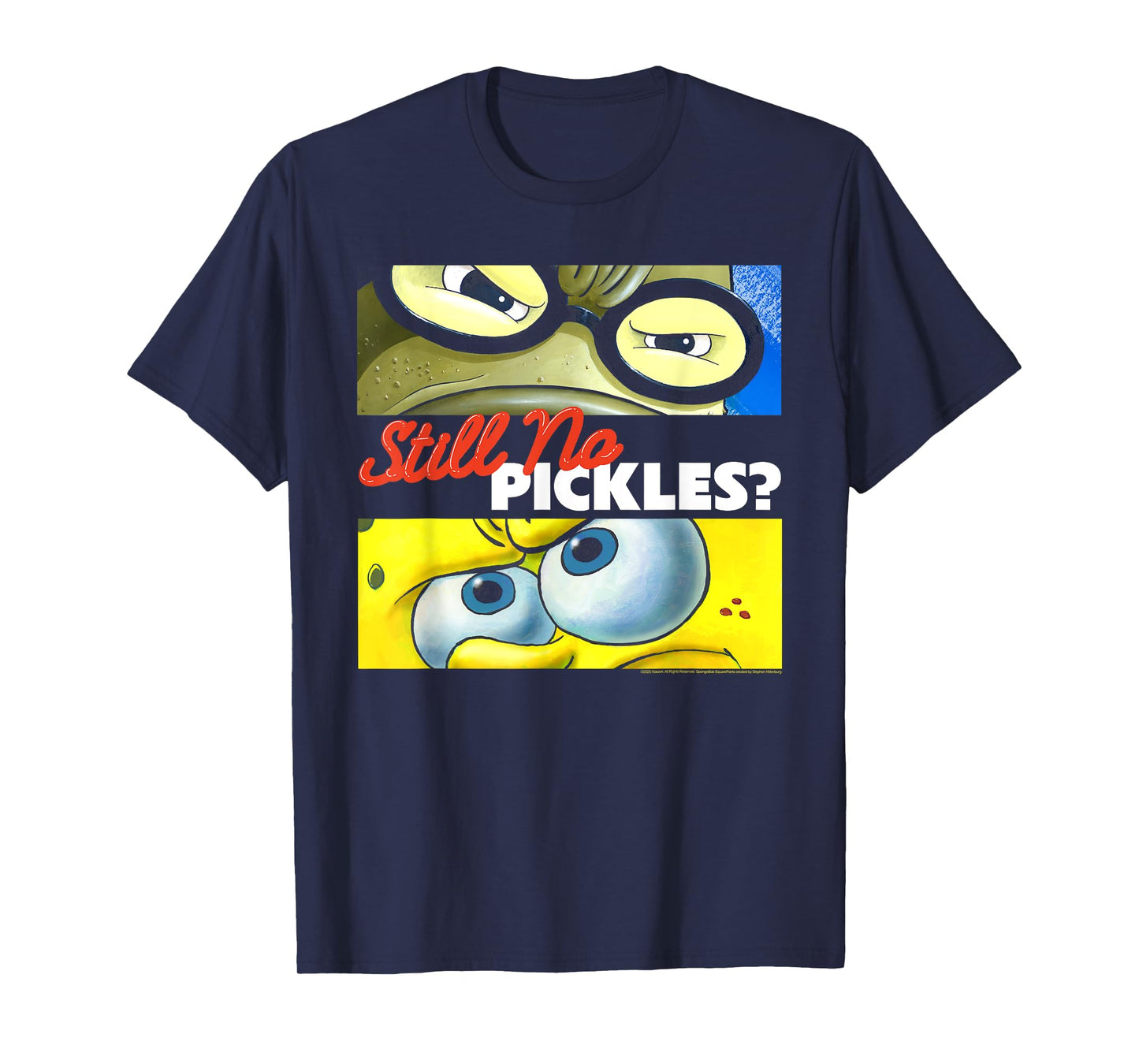 SpongeBob SquarePants Still No Pickles? Bubble Bass Cartoon T-Shirt