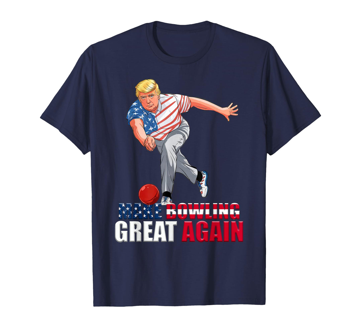 Funny Trump Bowling Make Bowling Great Again T-Shirt