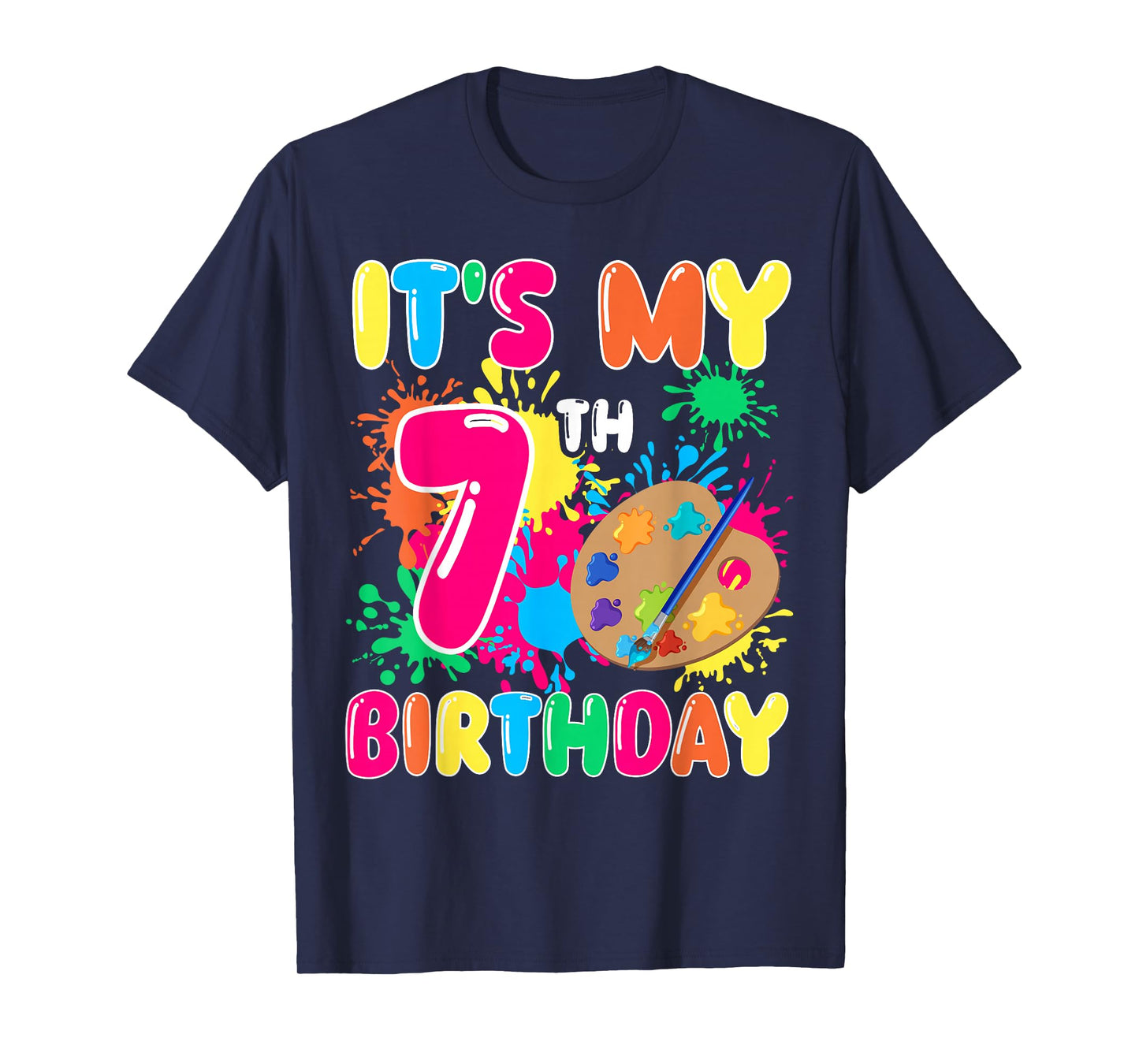 It's My 7th Birthday Painting Art 7 Year Old Bday Artist T-Shirt