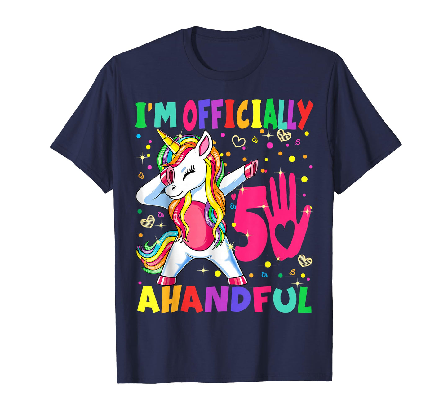I'm Officially a Handful Birthday 5th Unicorn for girls boys T-Shirt
