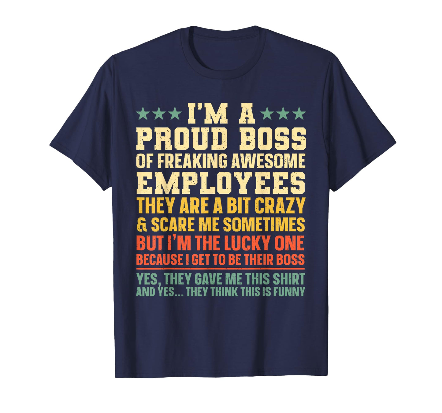 Funny Boss Art For Men Women Dad Mom Boss Appreciation Day T-Shirt