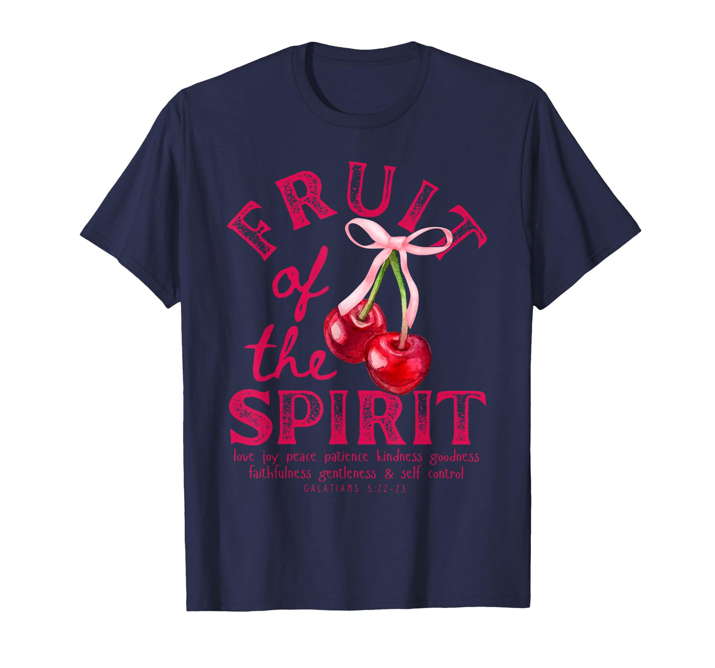Fruit Of The Spirit Christian Coquette Pink Bow Cherries T-Shirt