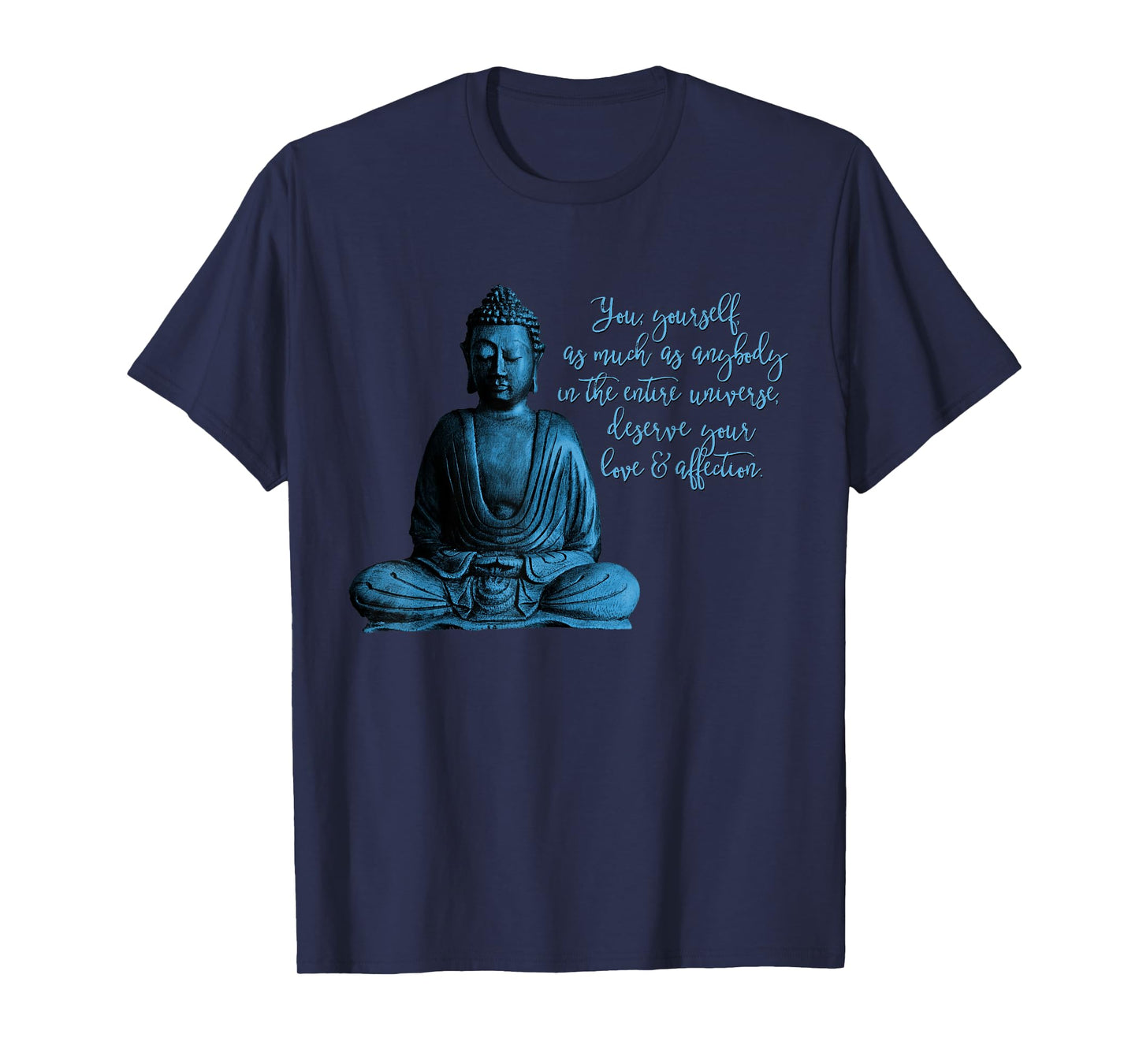Buddha Quote for mindfulness, meditation and peace T-Shirt