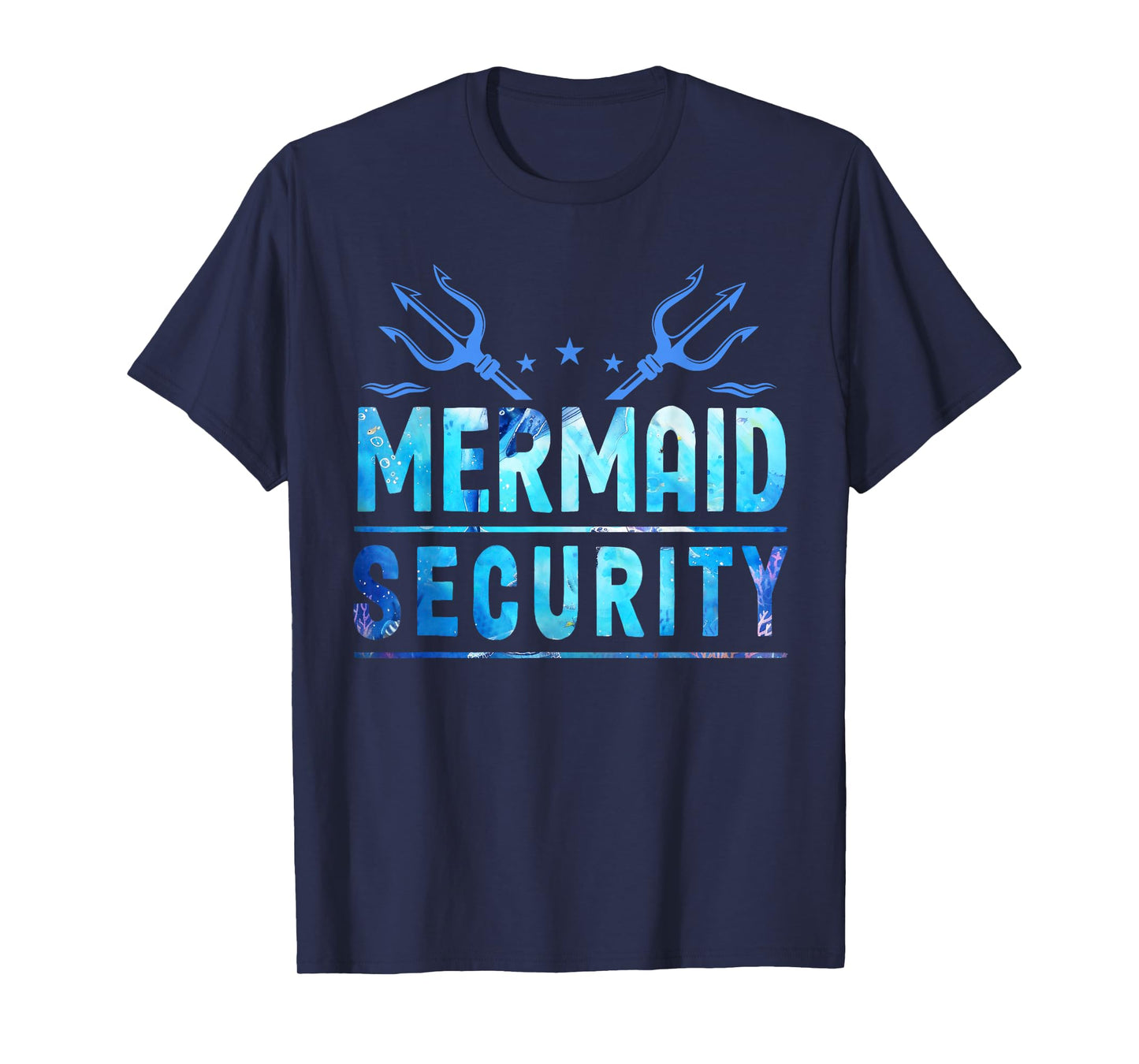 Mermaid Security Funny Dad Mermaid Family Mermaid Squad T-Shirt