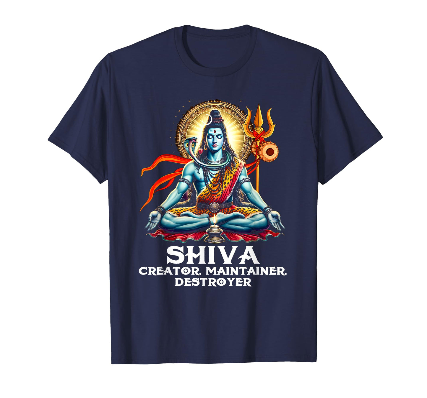 Shiva Hindu God Spiritual Shiva Creator Maintainer Destroyer T-Shirt