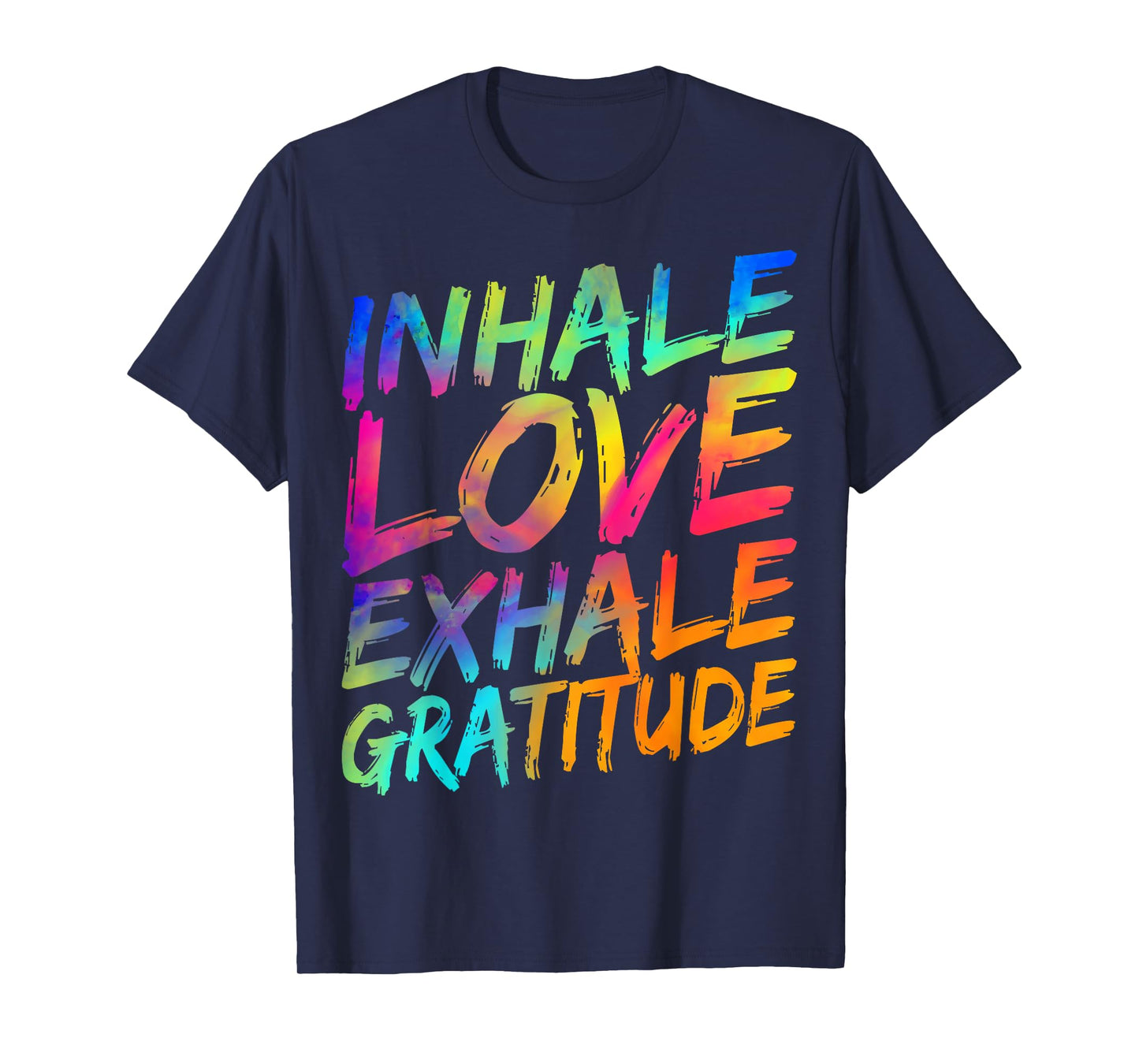 Inhale Love Exhale Gratitude Yoga Meditation Spiritual Women T-Shirt