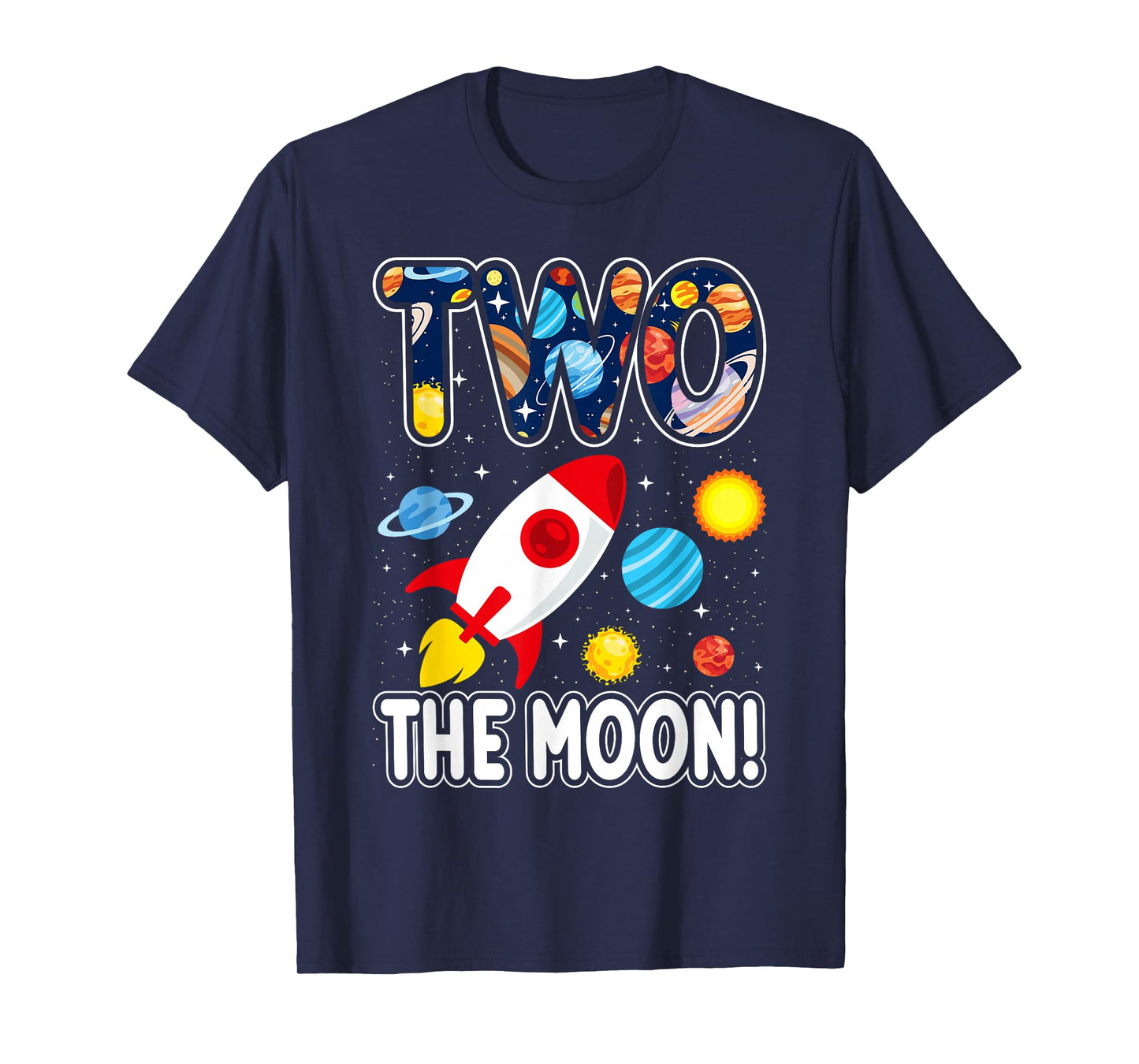 Two The Moon Outer Space 2 Year Old 2nd Birthday Party Space T-Shirt