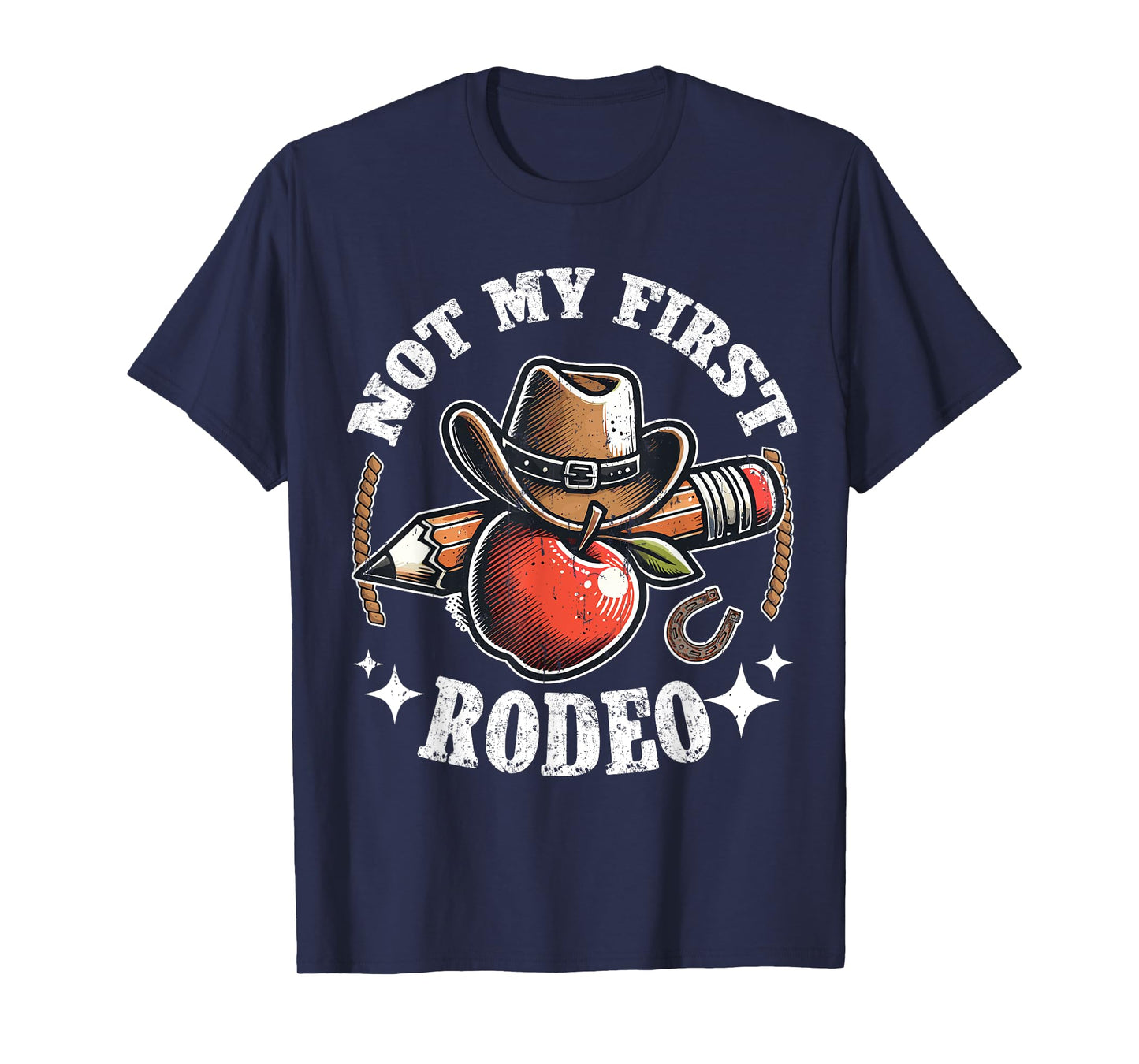Not My First Rodeo Back to School Teacher T-Shirt