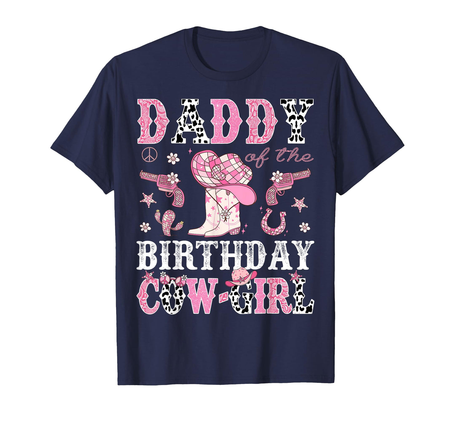 Daddy Of The Birthday CowGirl Pink Disco Rodeo Western T-Shirt