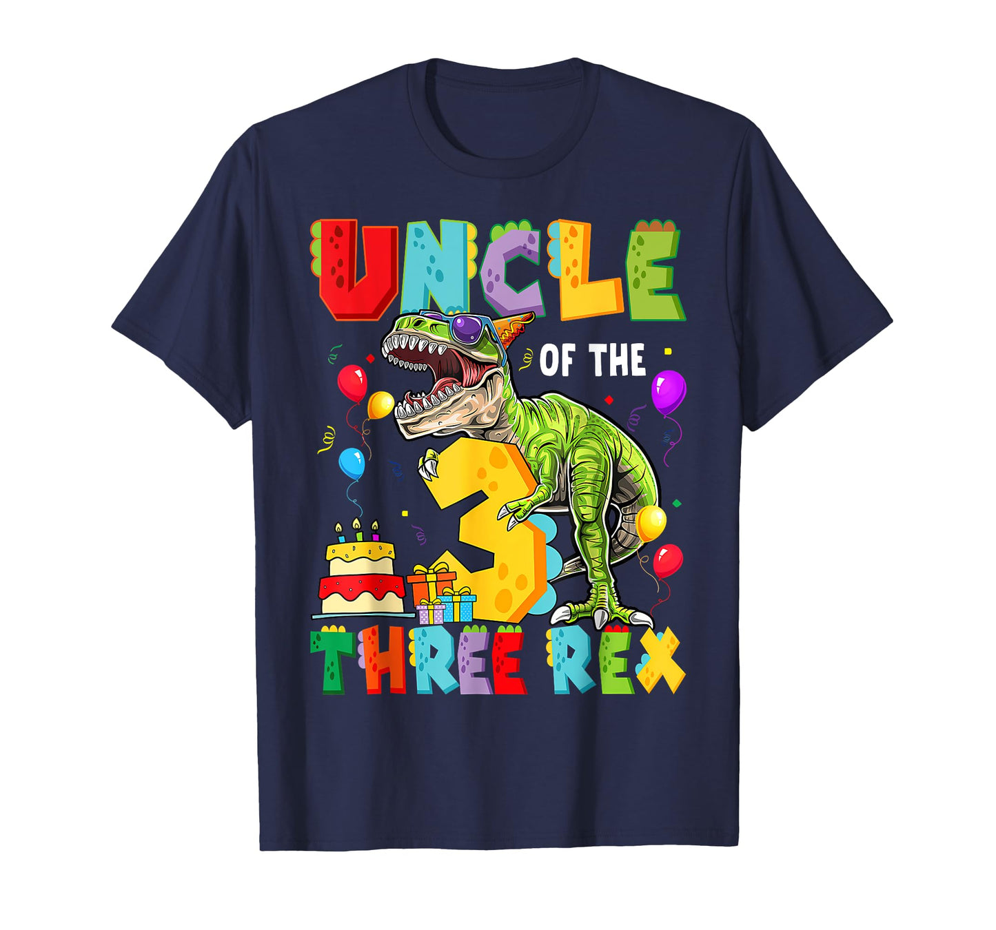 Uncle Of The Three Rex 3Rd Birthday Boy Dinosaur T-Rex T-Shirt