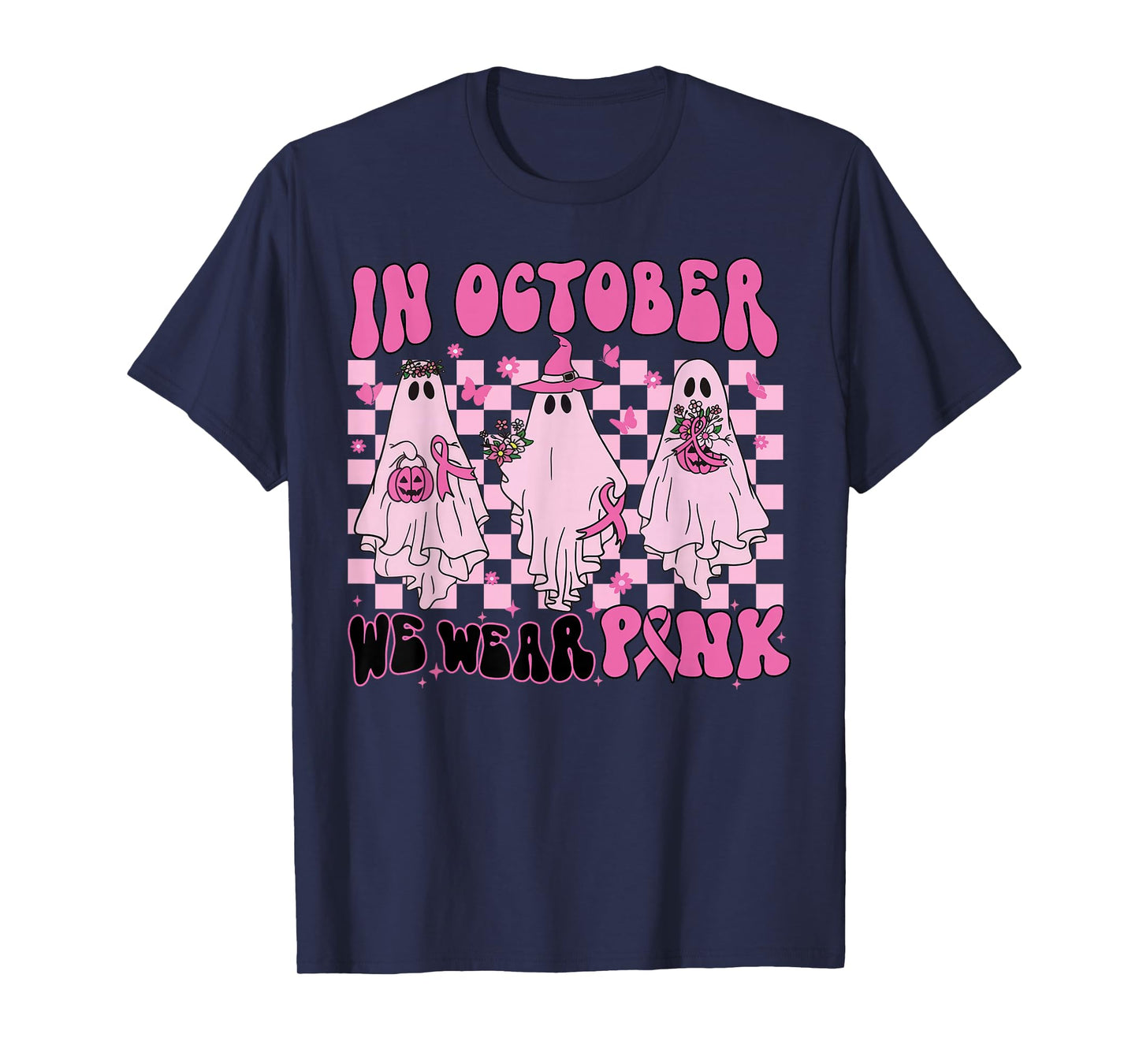 In October We Wear Pink Ghost Breast Cancer Halloween Party T-Shirt