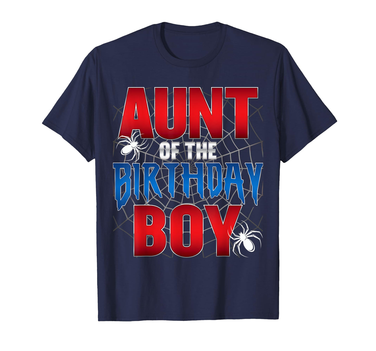 Aunt Of The Birthday Boy Spider Web Birthday Party Matching T-Shirt