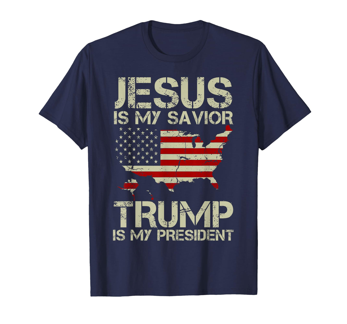 Jesus Is My Savior Trump Is My President Shirt for men women T-Shirt