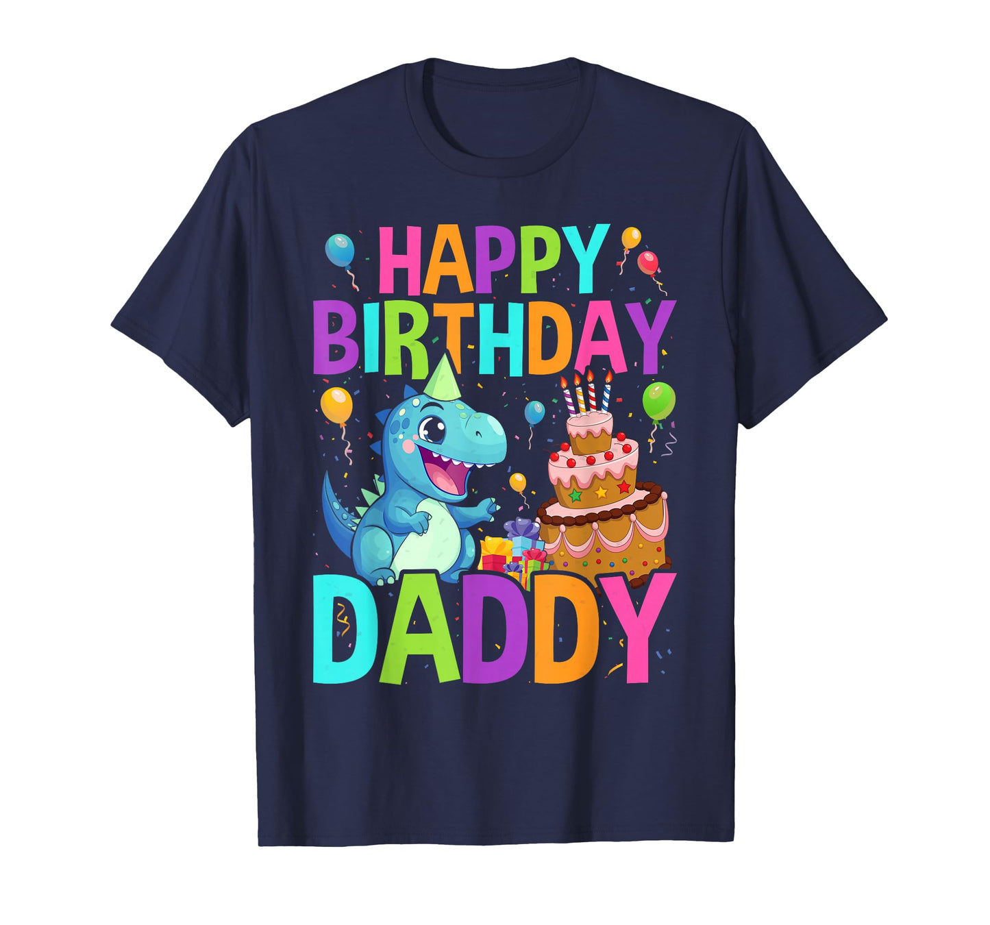 Happy Birthday Daddy T-Shirt