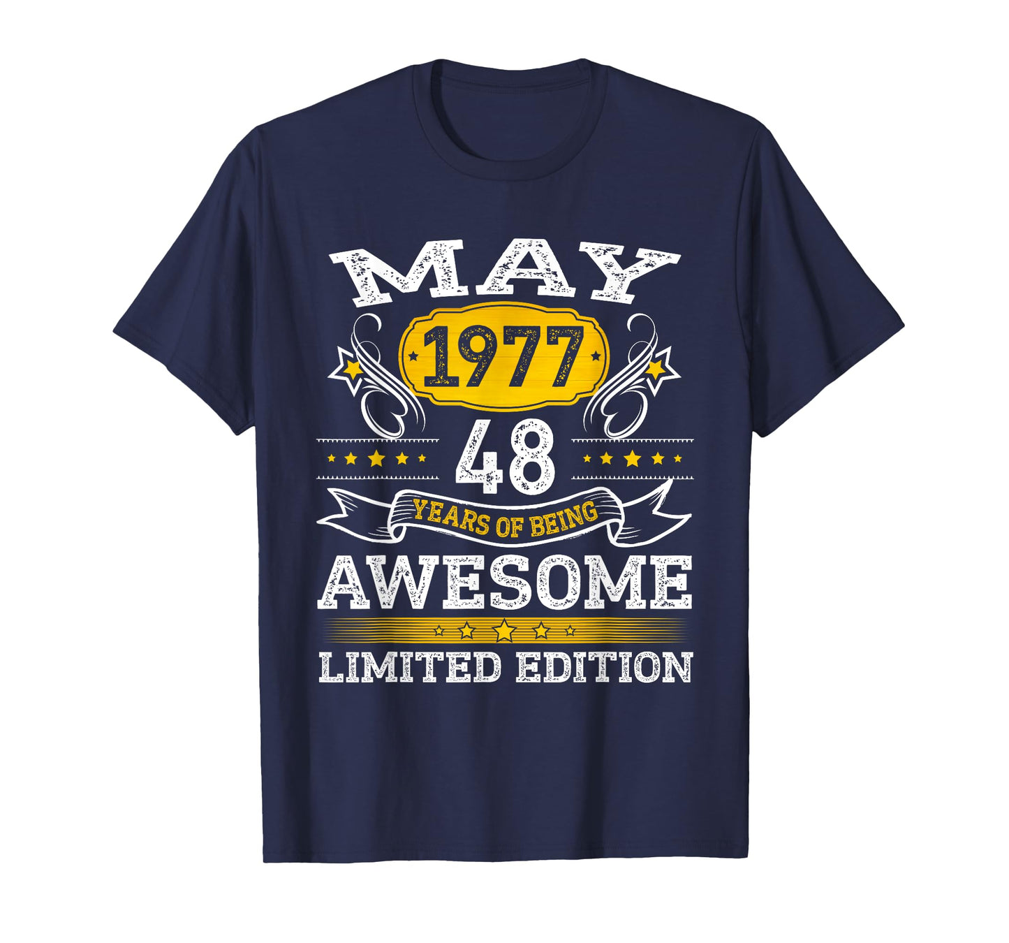 May 1977 Limited Edition 48th Birthday Gift 48 Year Old T-Shirt