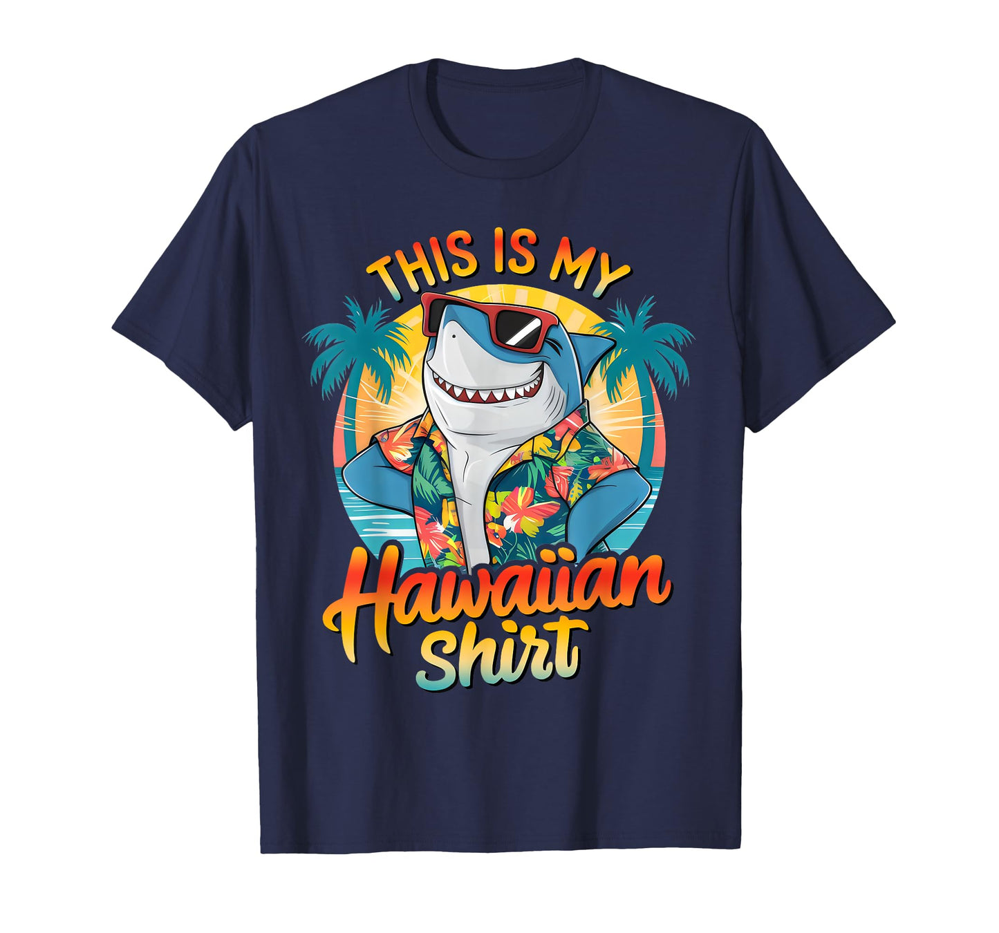 This Is My Hawaiian Shirt Tropical Luau Costume Party Hawaii T-Shirt