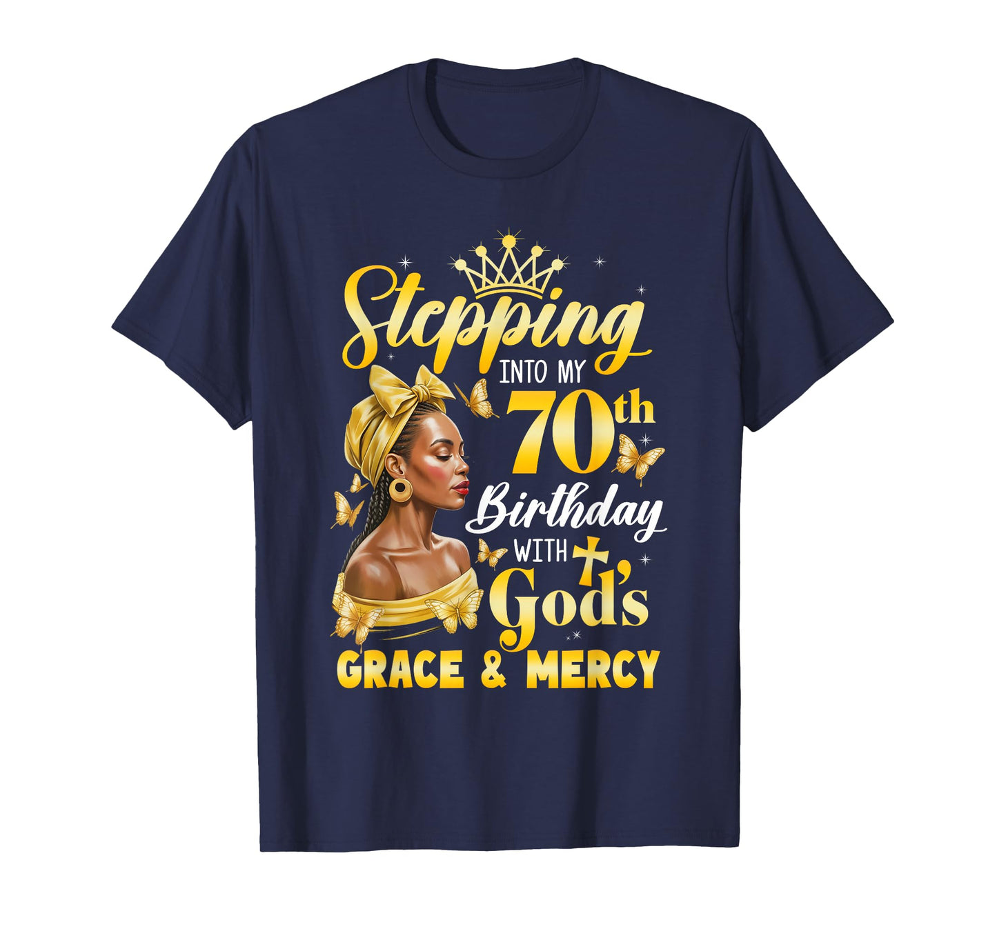 Stepping Into My 70Th Birthday Afro Woman Religious Birthday T-Shirt