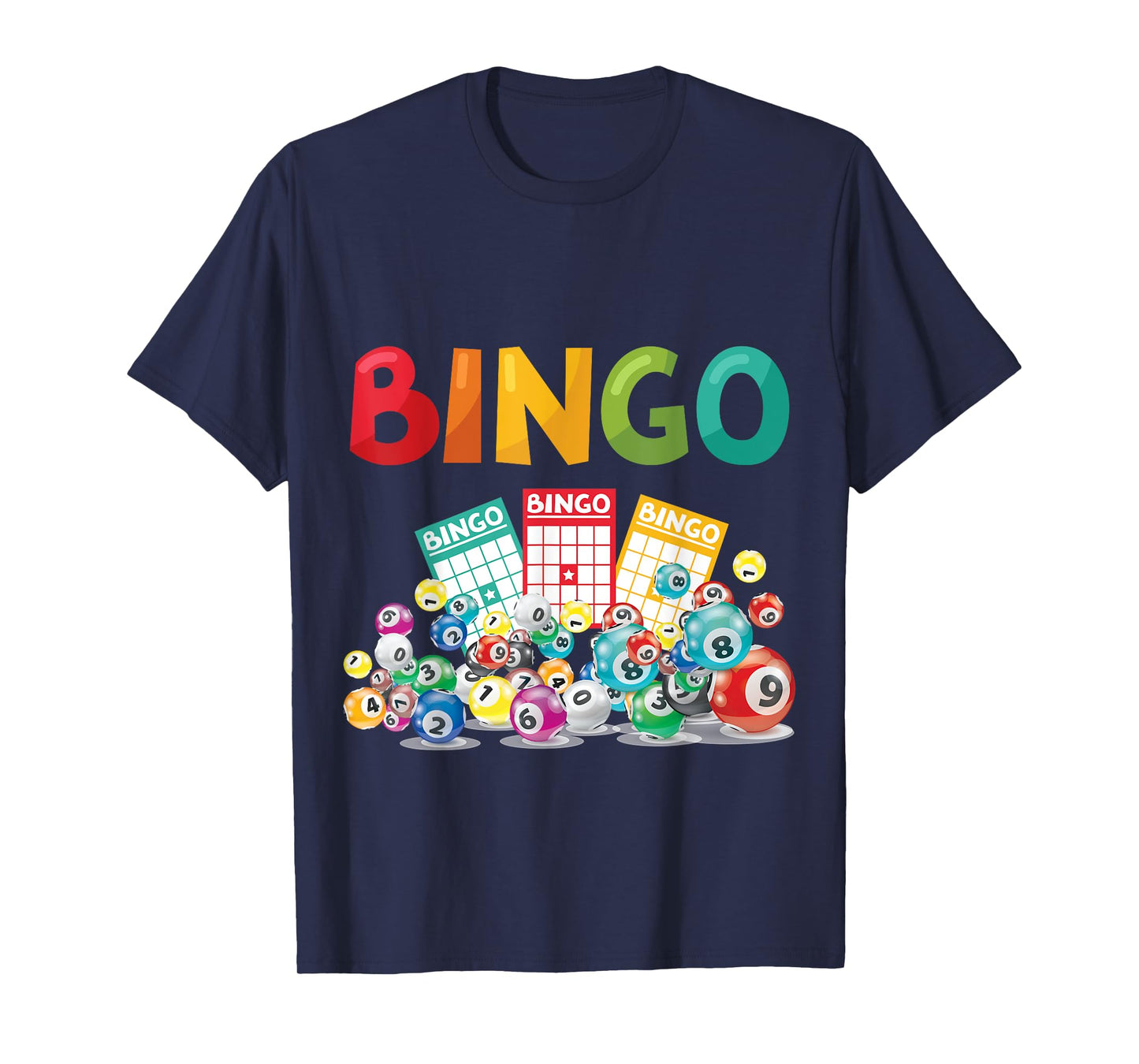 Bingo - Bingo Cards, Lucky Number Funny Fun T-Shirt