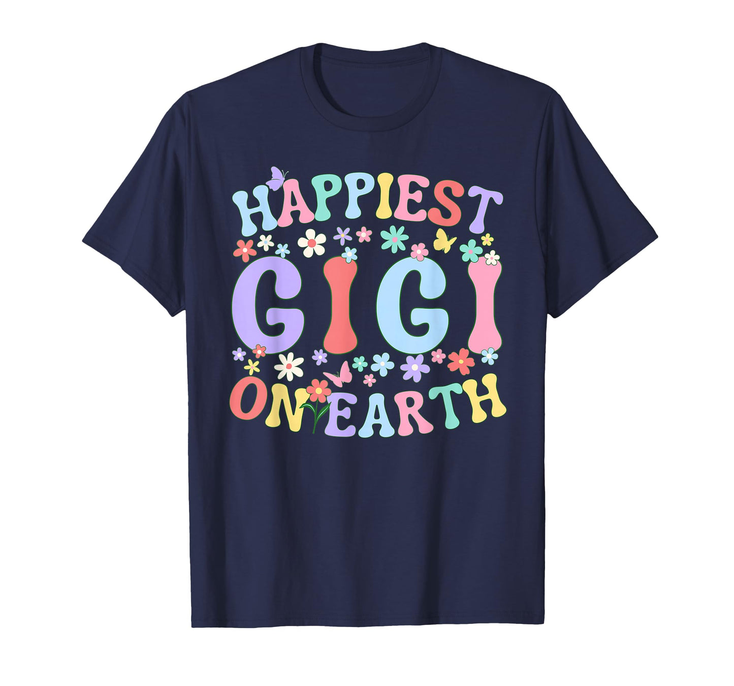 Happiest Gigi On Earth Family Trip Squad Groovy Grandma T-Shirt