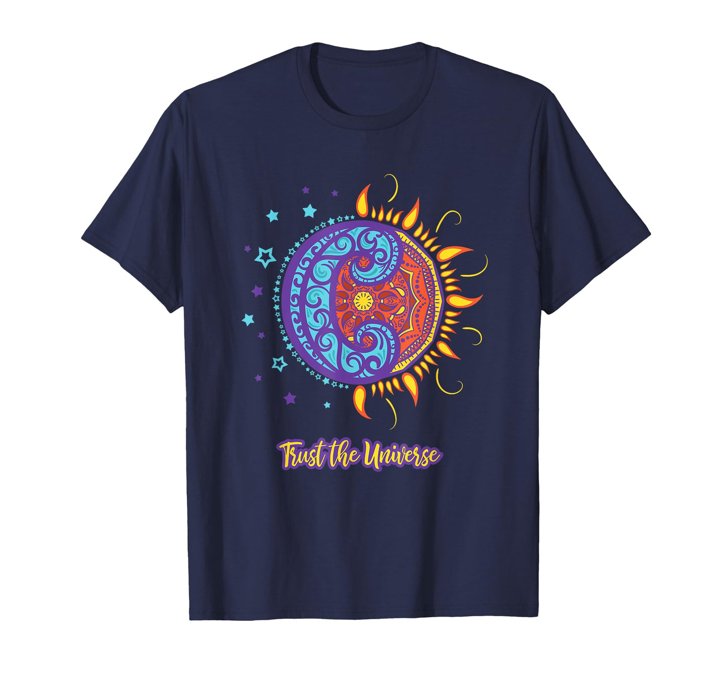 Trust the Universe Sun Moon, Positive Self Care T-Shirt