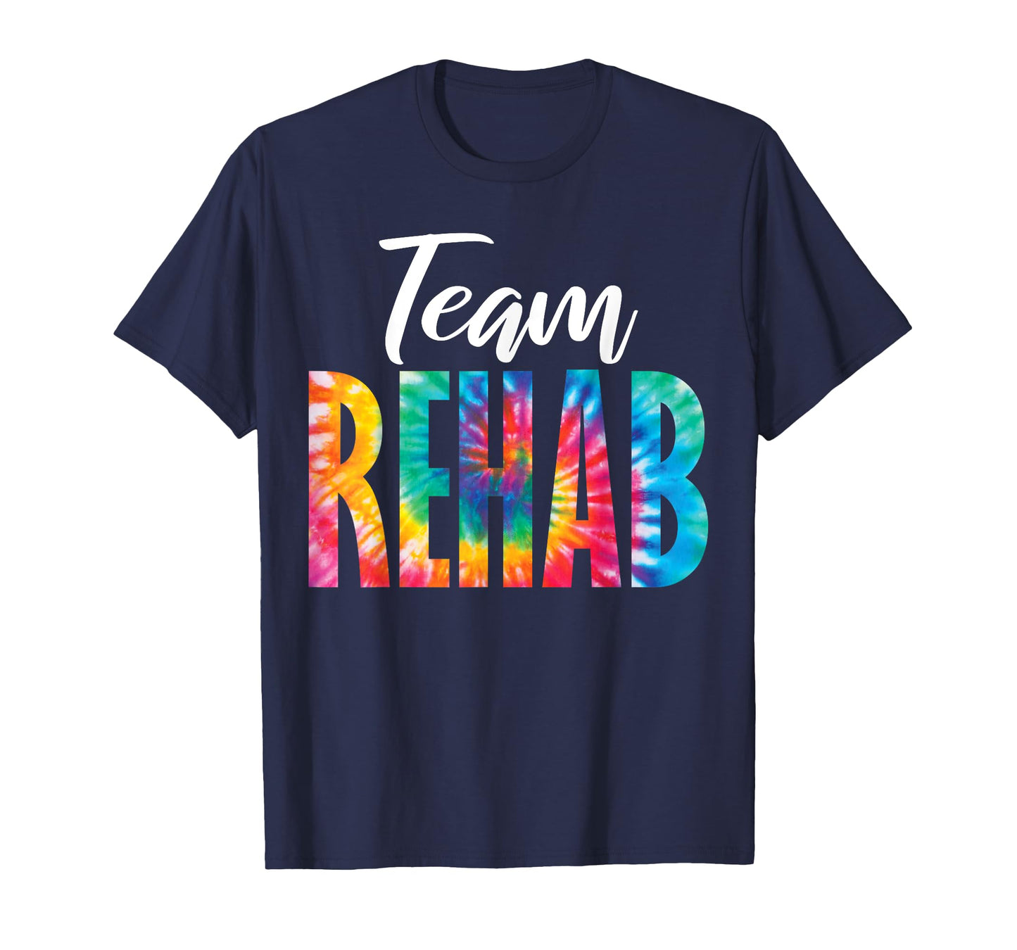 Rehabilitation Team Awareness Matching Crew Squad Tie Dye Team Rehab Unisex-Adults Black Short Sleeve Crew Neck T-Shirt