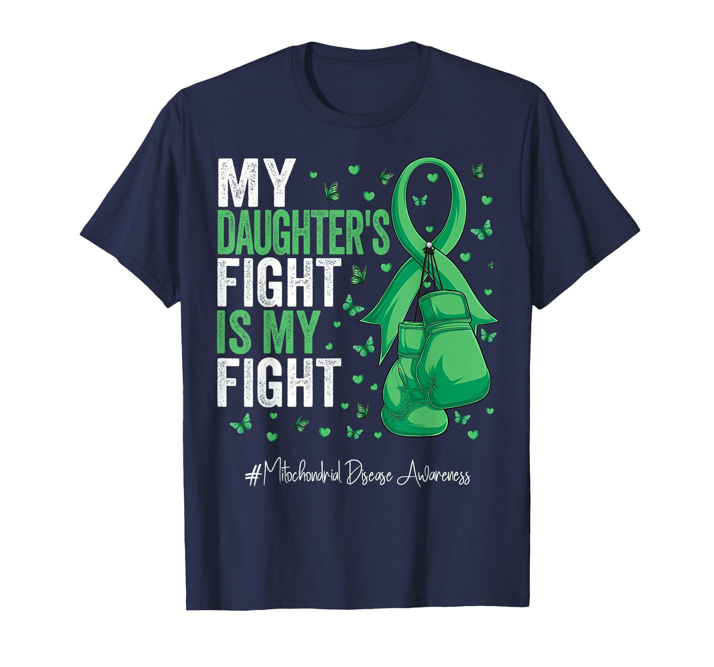 Green Ribbon Daughter Mitochondrial Disease Awareness T-Shirt