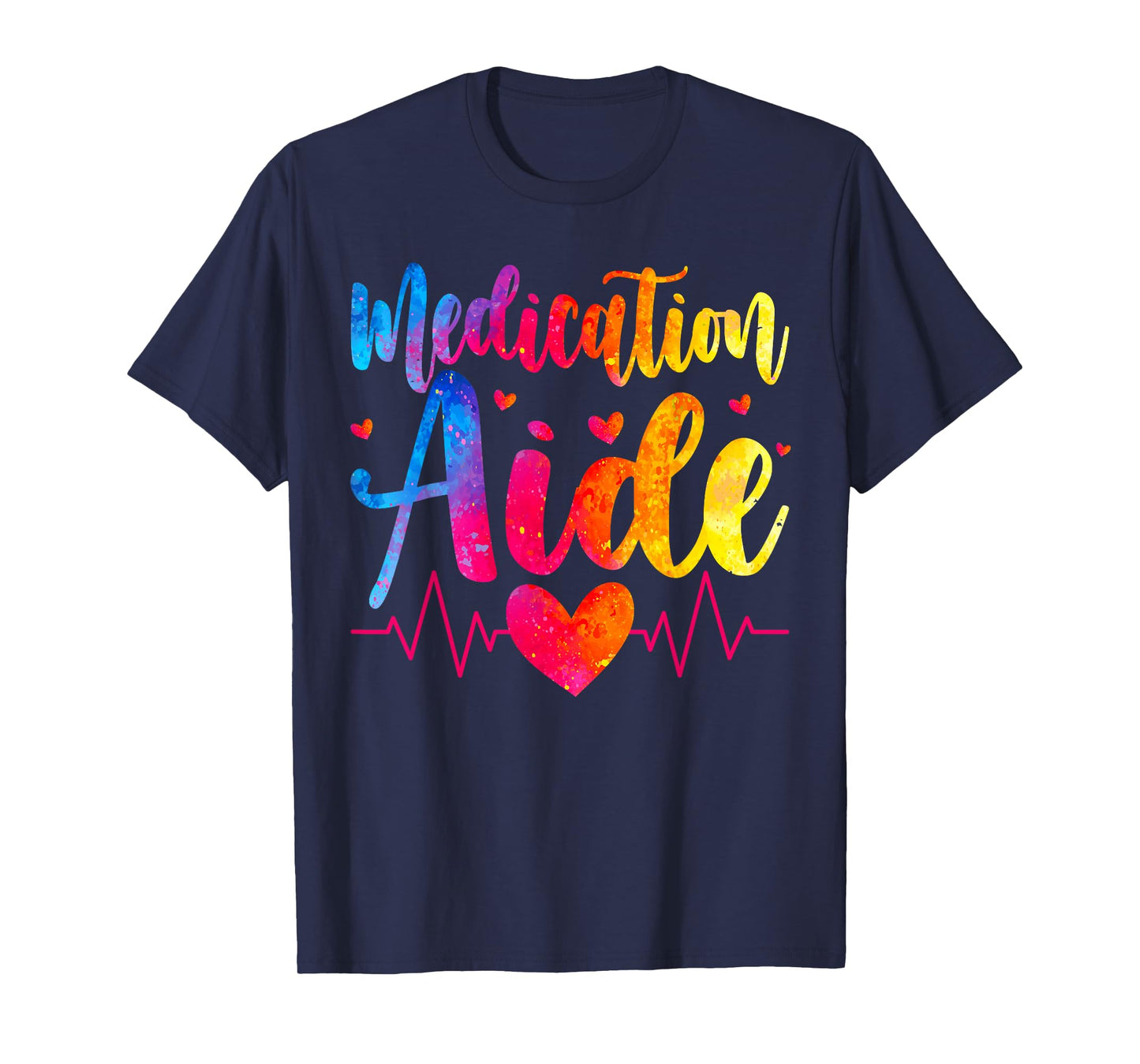 Medication Aide Heartbeat Medication Aides T-Shirt