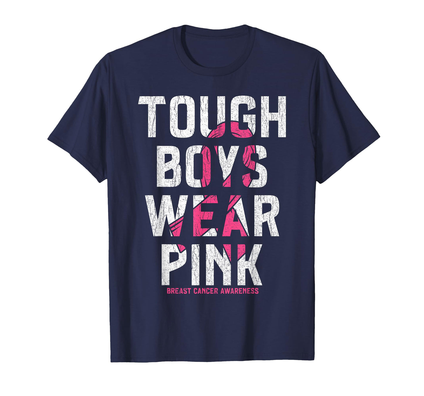Tough Boys Wear Pink Breast Cancer Awareness Shirts Men Boys T-Shirt