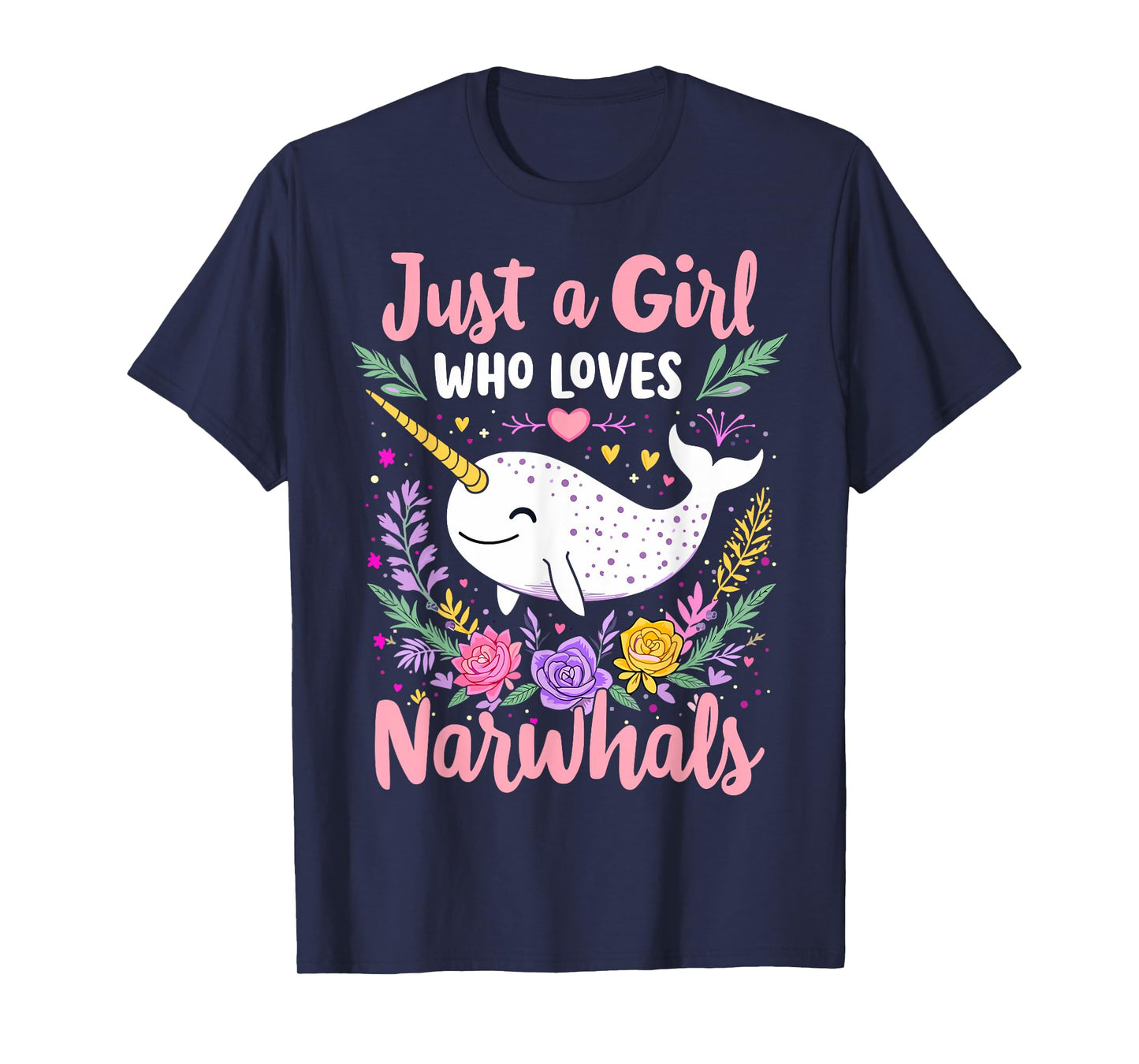 Narwhal Cute Just a Girl Who Loves Narwhals T-Shirt