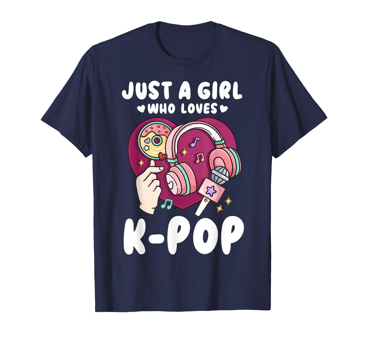 K-Pop Just a Girl Who Loves K-Pop T-Shirt