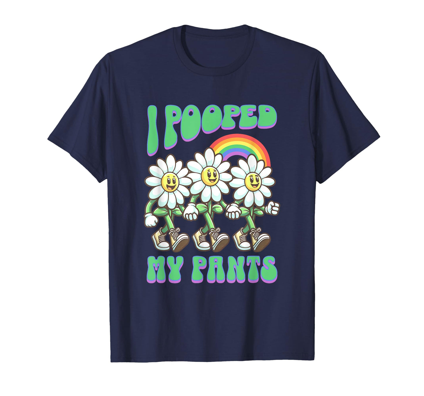 I Pooped My Pants Funny Flowers Toilet Adult Humor Meme T-Shirt