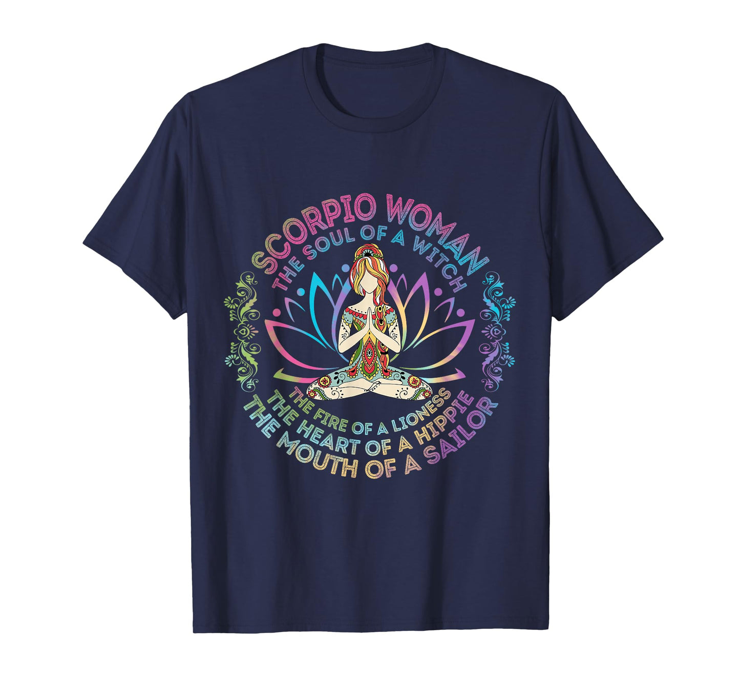 Scorpio Woman The Soul Of A Witch Birthday Hippie Soul T-Shirt