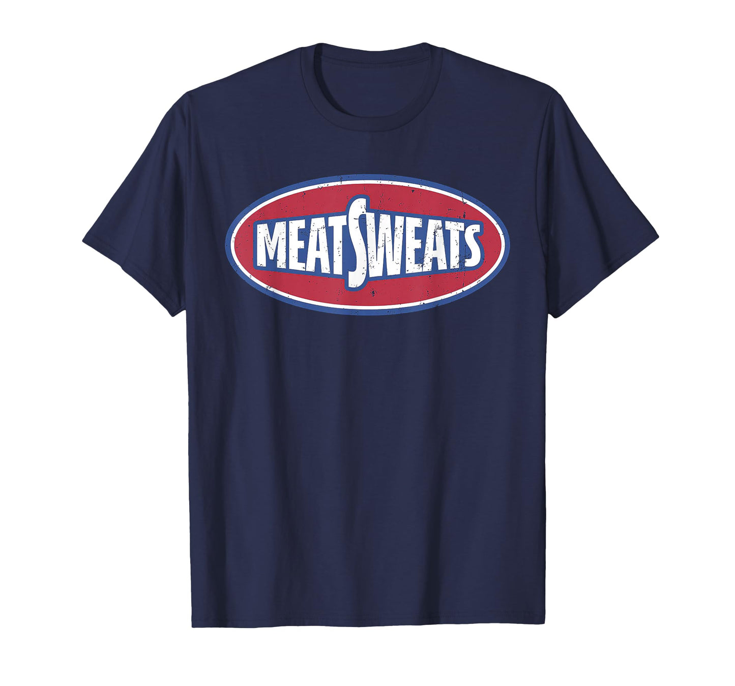 Meat Sweats T-Shirt