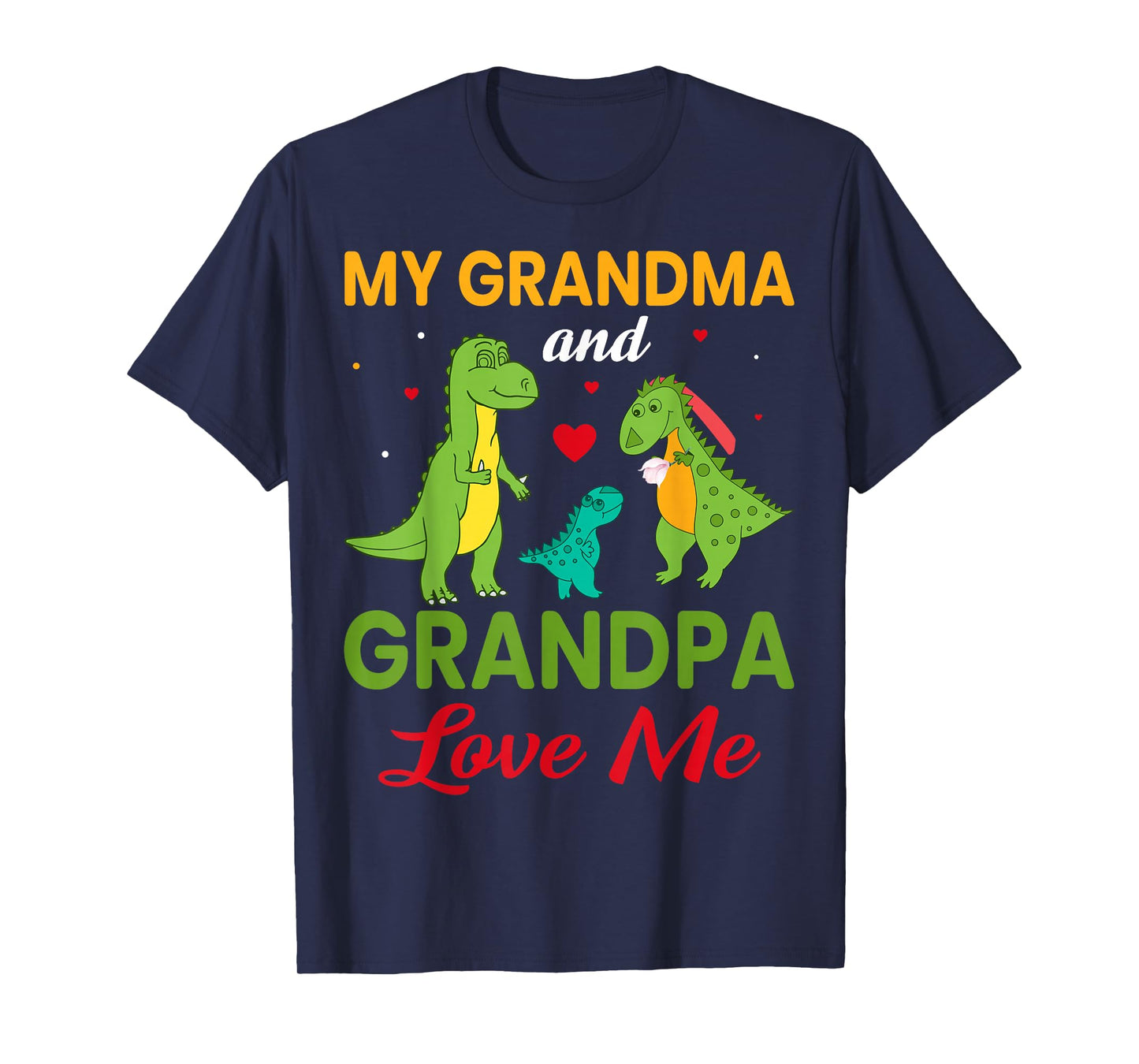 My Grandma And Grandpa Love Me T-Shirt