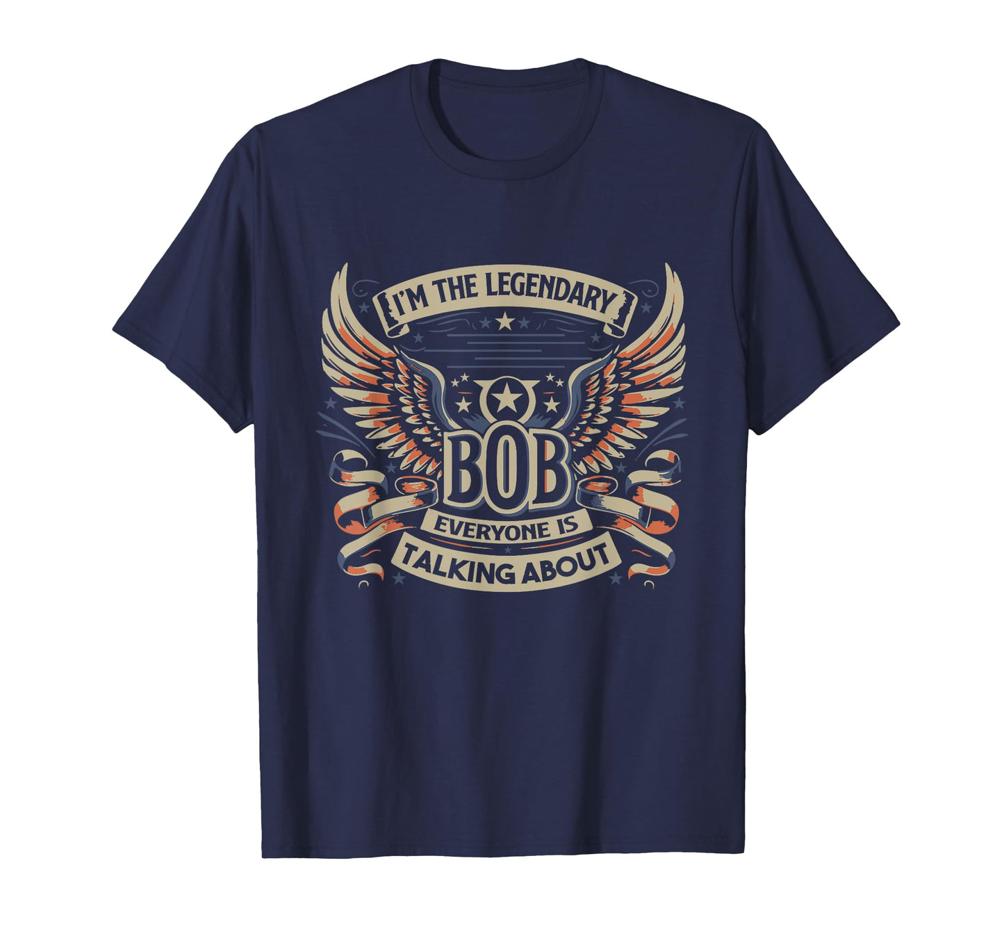 I'm The Legendary Bob T-Shirt, Small, Black