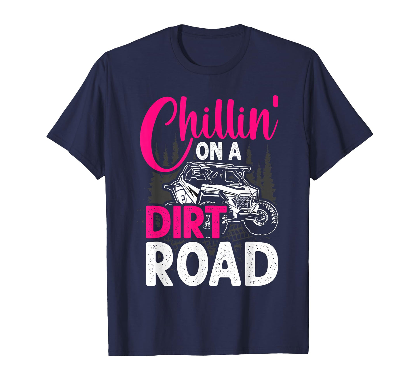 UTV Girls Chillin On Dirt Road SXS Side By Side Funny T-Shirt