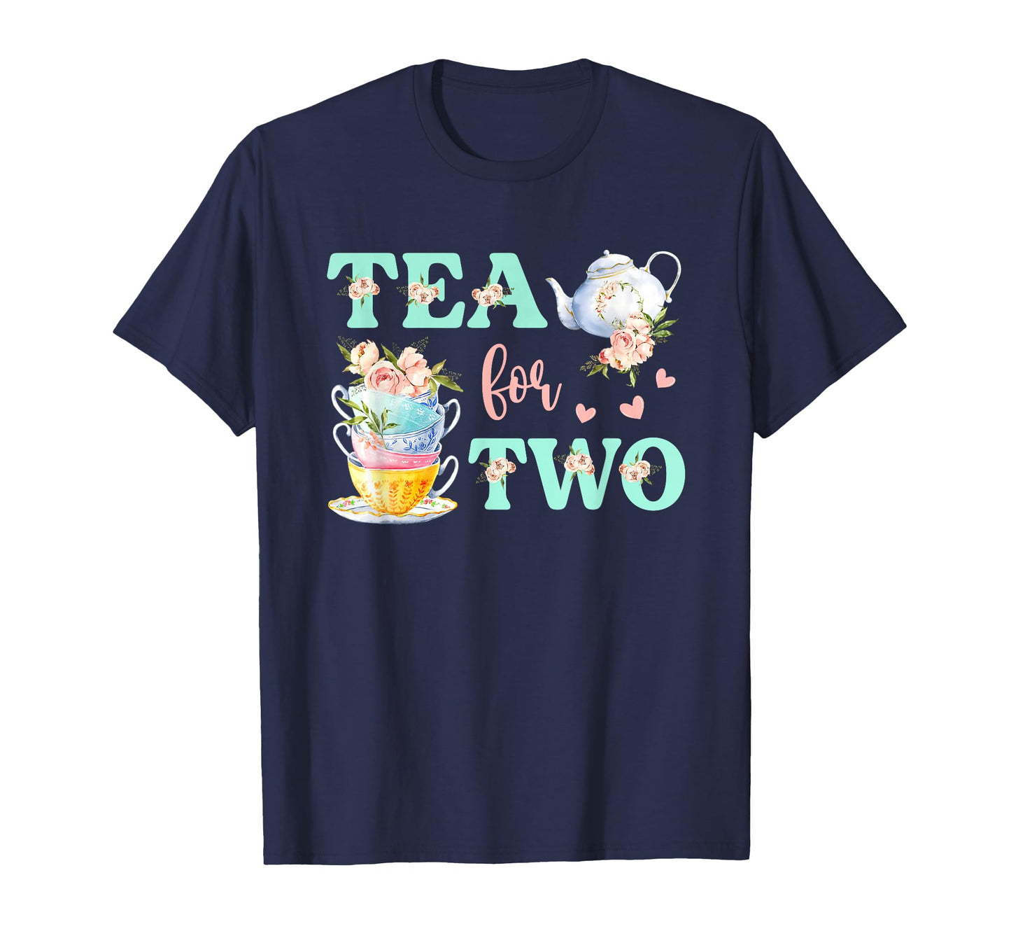 Tea For Two 2nd Birthday Outfit Girl Tea Party Bday Theme T-Shirt