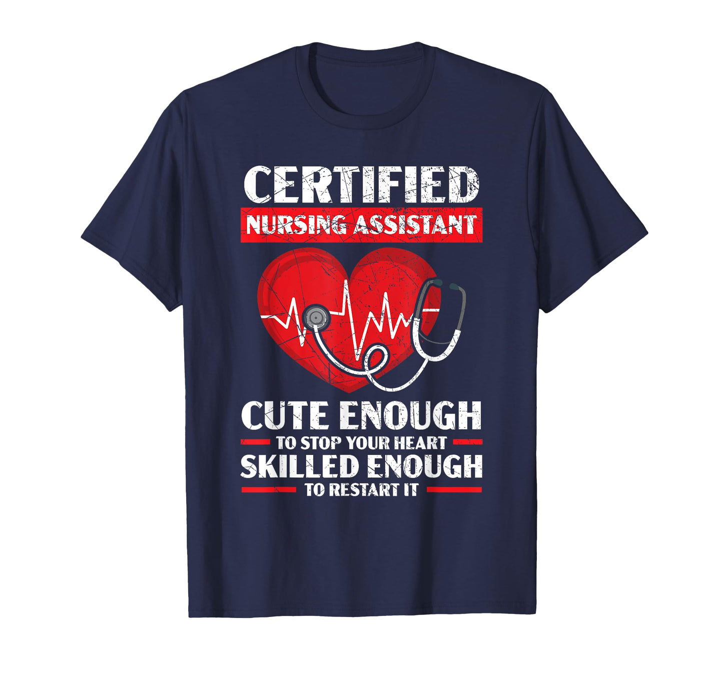 Certified Nursing Assistant Medical Worker Hospital T-Shirt