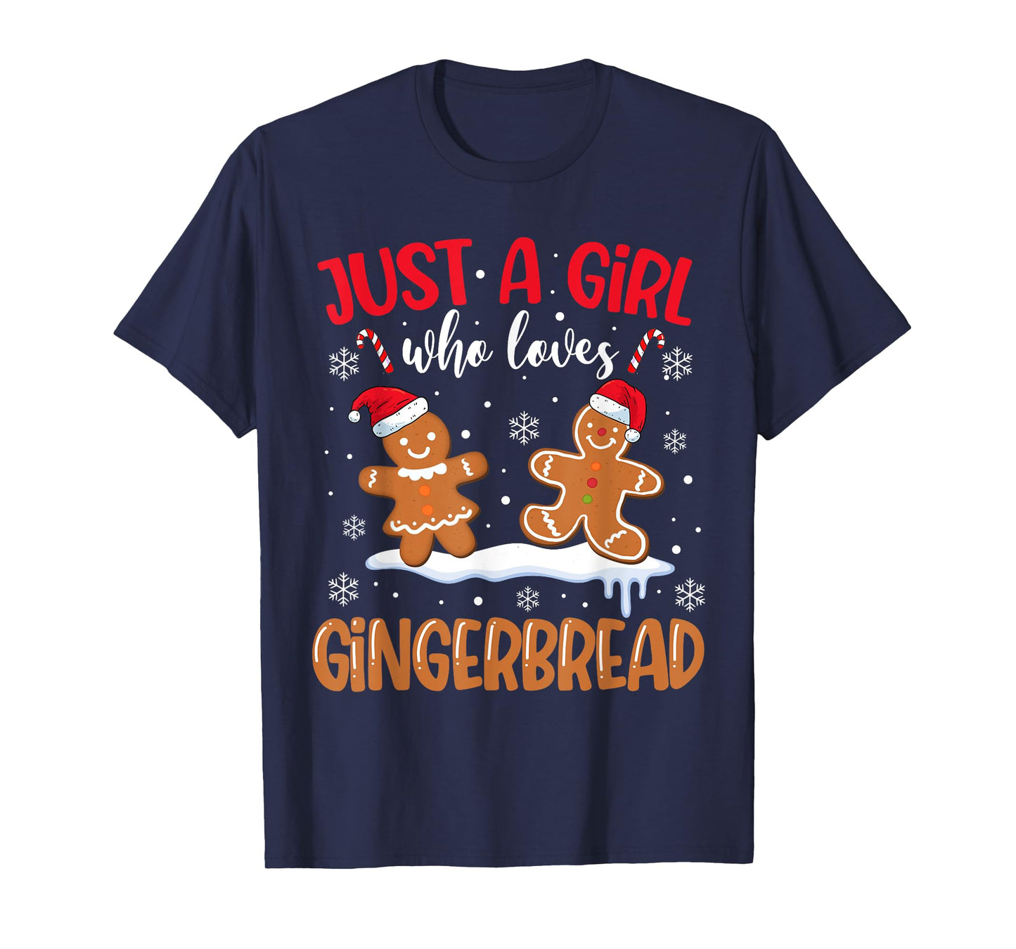 Just A Girl Who Loves Gingerbread Man Christmas Xmas Pajamas T-Shirt