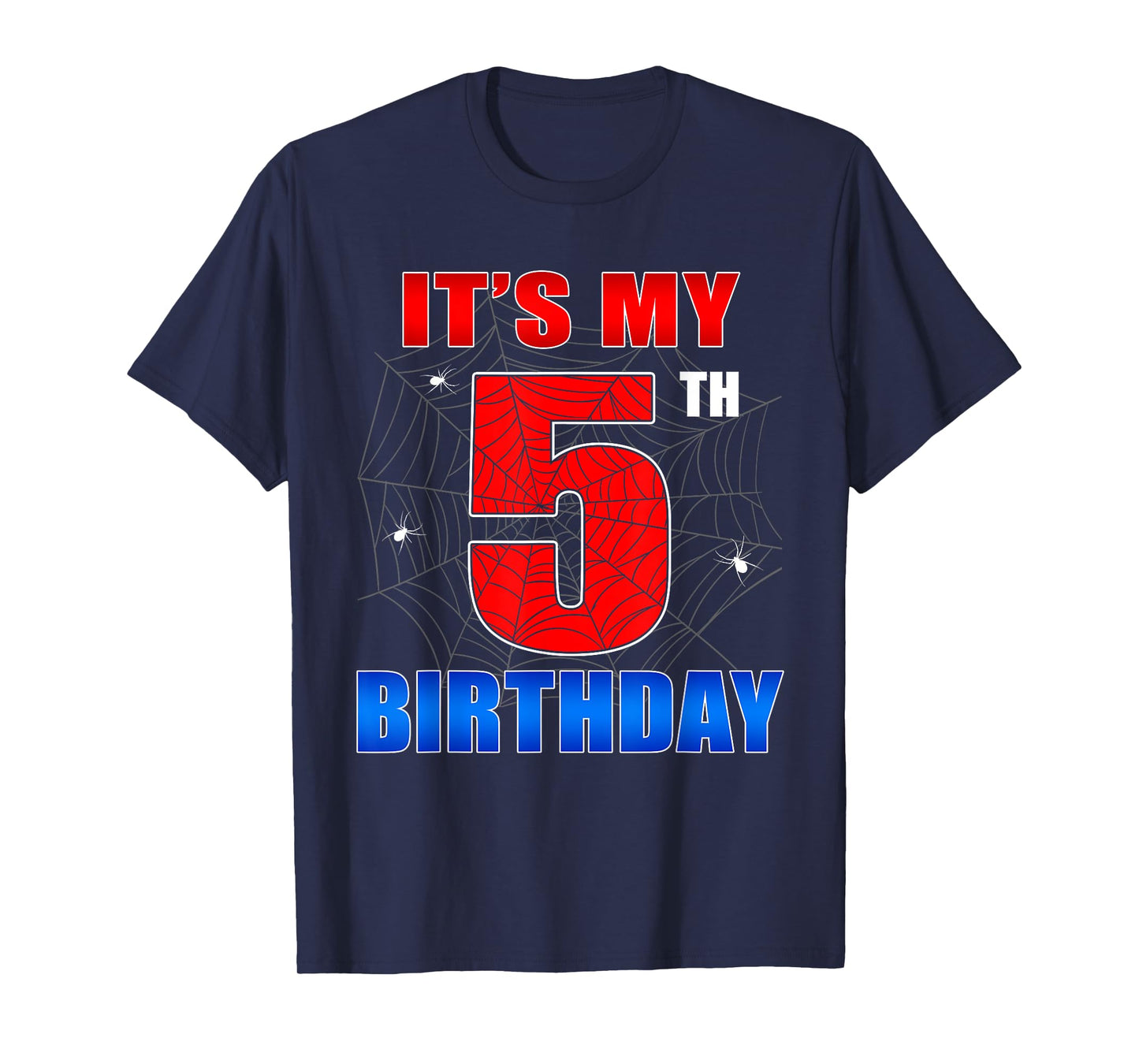 Spider Web Five 5 Years Old It's My 5th Birthday Boy Party T-Shirt