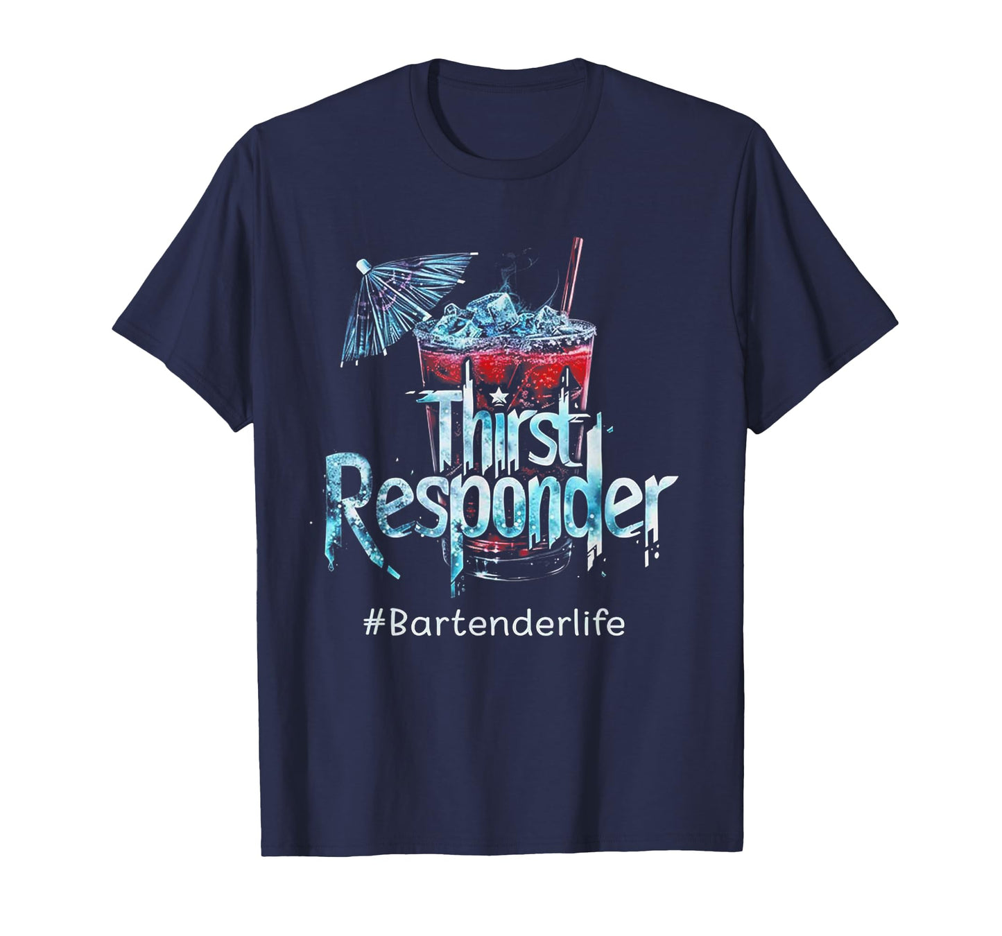 Thirst Response Responder Funny Bartender Mixologists T-Shirt
