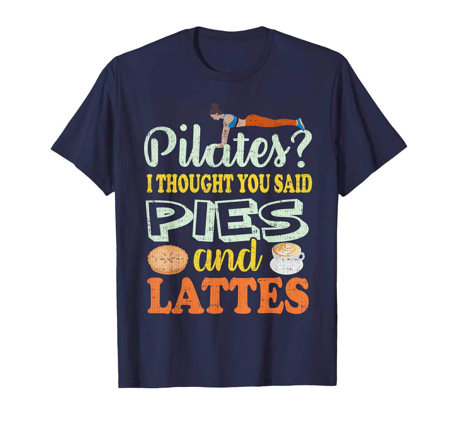 Funny Pilates Shirts- Funny T Shirts Exercise