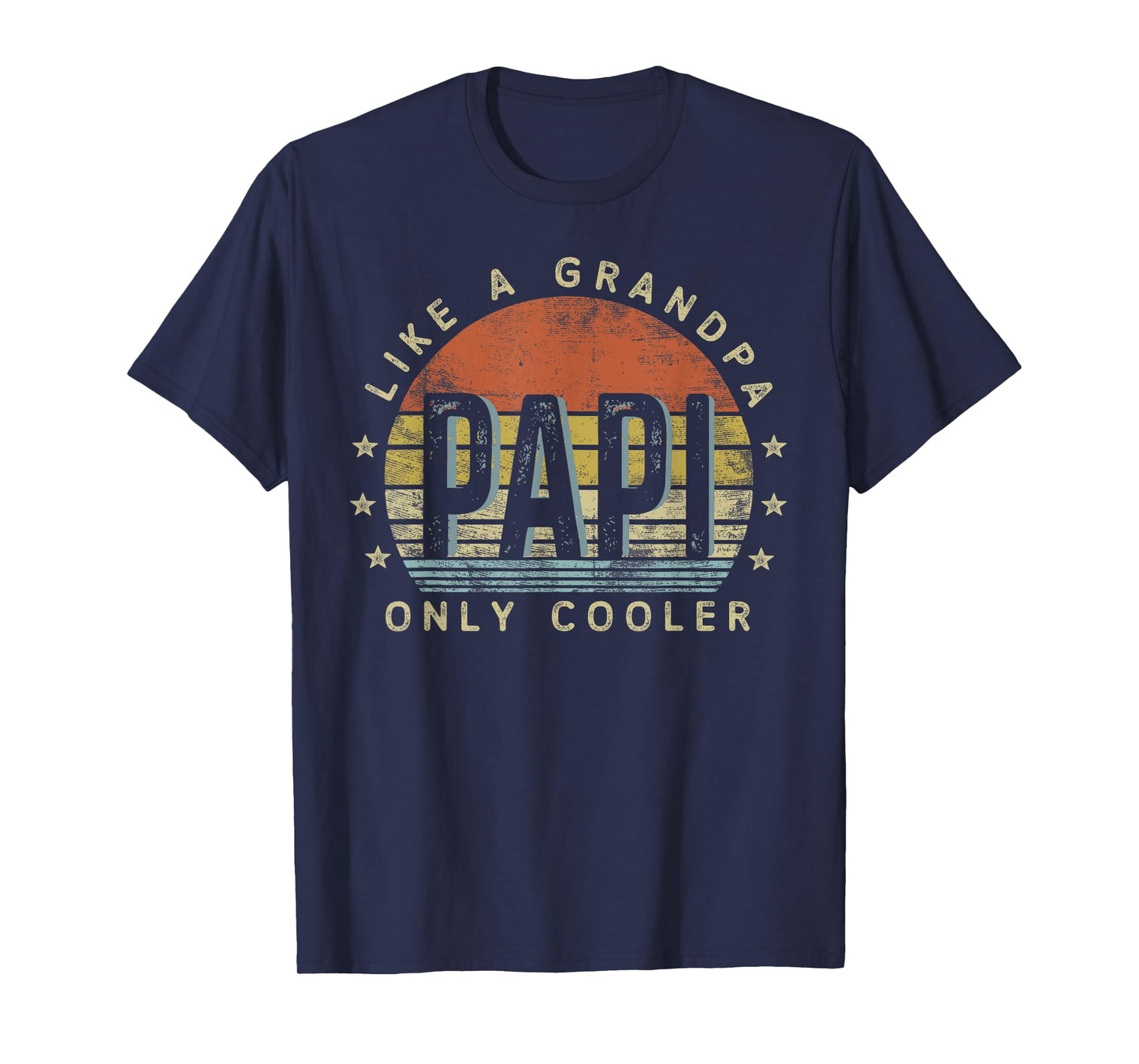 Papi Like a Grandpa Only Cooler Papi Gifts Vintage Style T-Shirt