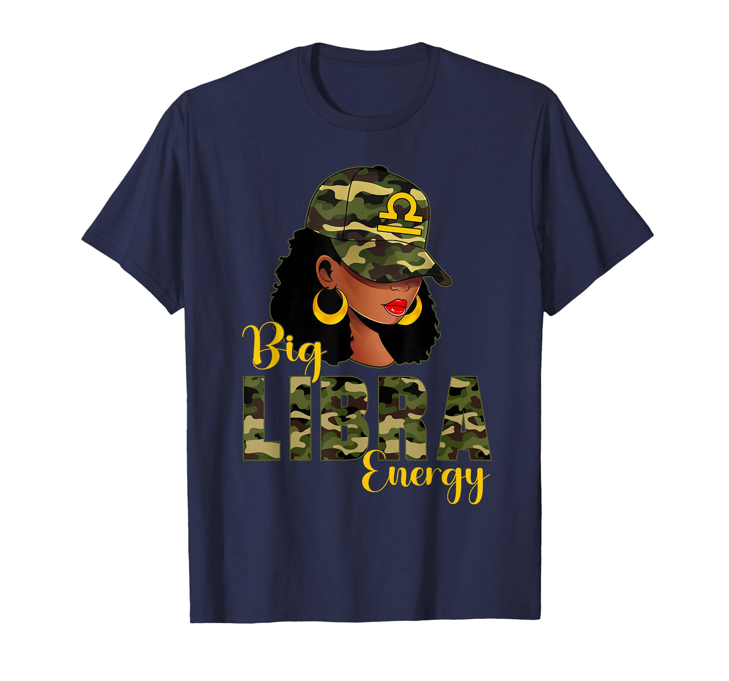 Big Libra Energy Camouflage Black Woman Cap Zodiac T-Shirt